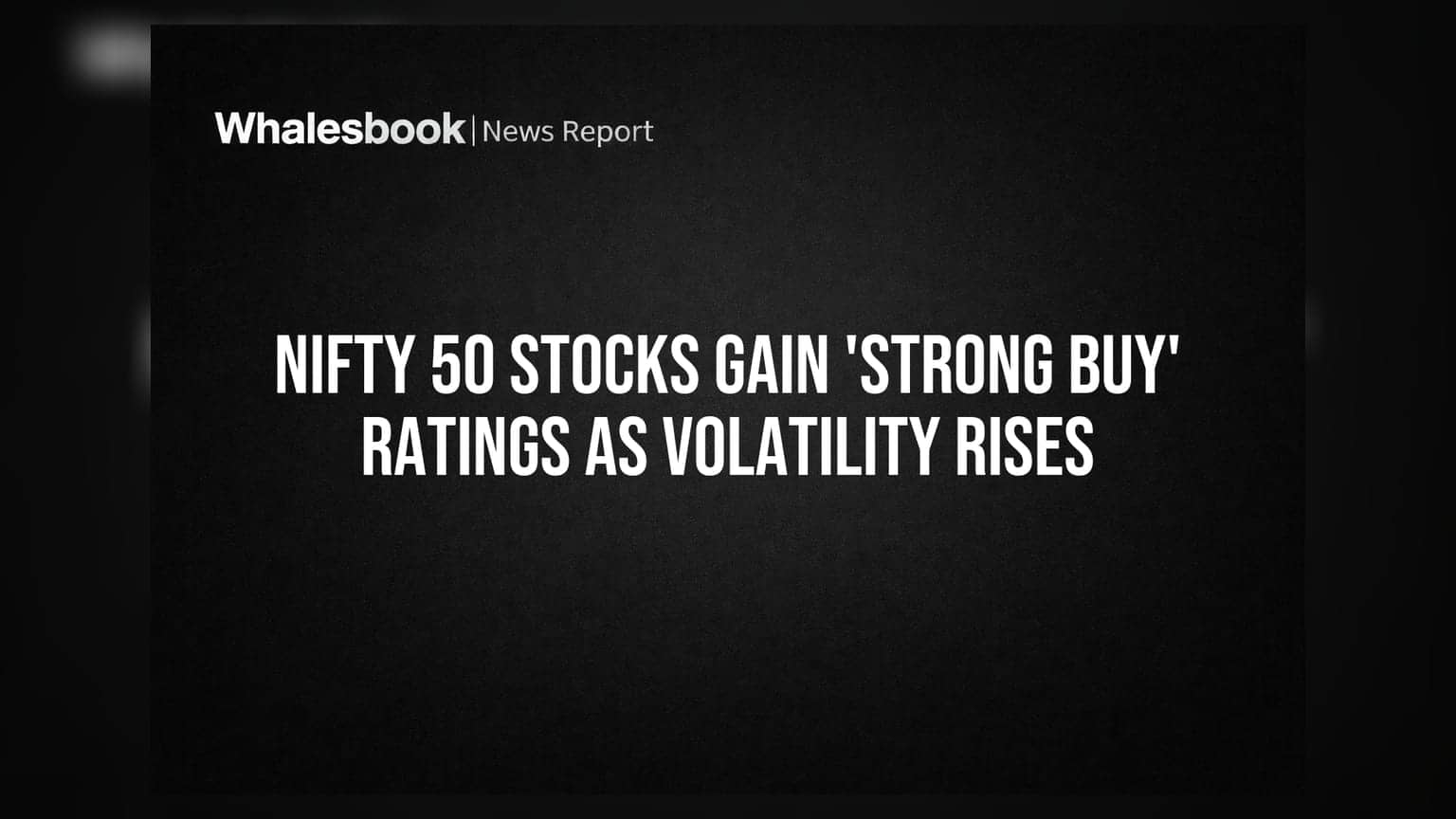 Nifty 50 Stocks: అనిశ్చితిలోనూ దూసుకెళ్లే స్టాక్స్ ఇవే.. నిపుణుల 'Strong Buy' రేటింగ్!