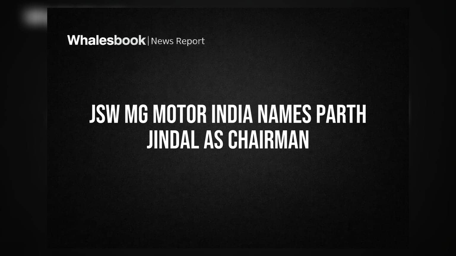 JSW MG Motor India: కొత్త చైర్మన్గా పార్త్ జిందాల్.. భారీ ప్లాన్స్తో ముందుకు!