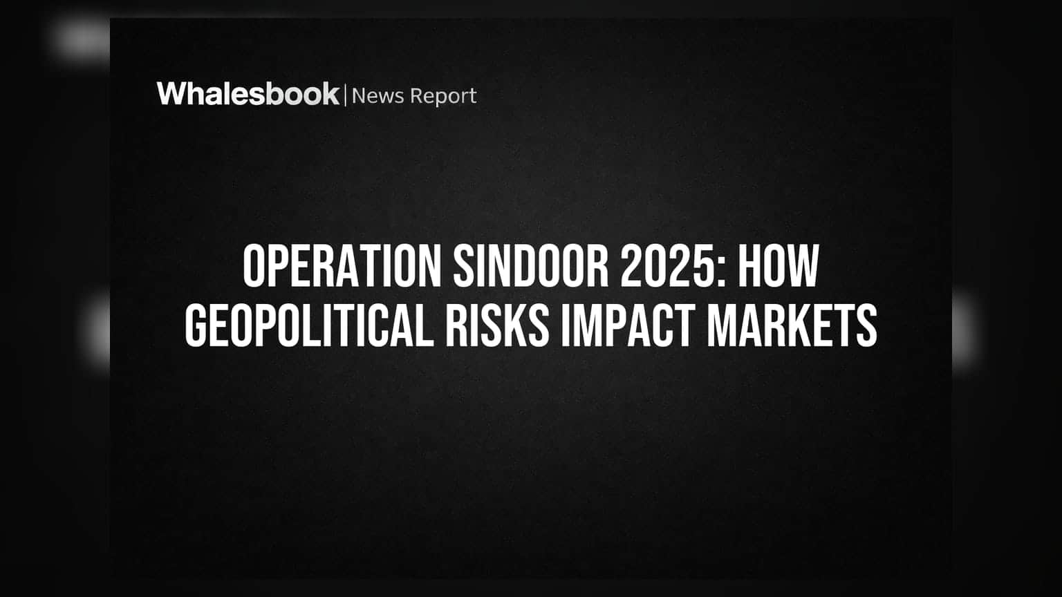 Operation Sindoor 2025: જીઓપોલિટિકલ તણાવની શેરબજાર પર કેવી અસર પડી?