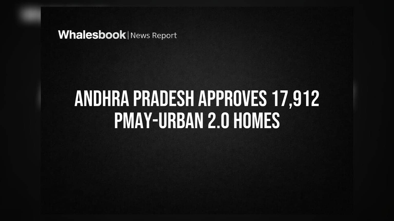 Andhra Pradesh PMAY-Urban 2.0: 17,912 ਘਰਾਂ ਨੂੰ ਮਿਲੀ ਮਨਜ਼ੂਰੀ, ਜਾਣੋ ਨਿਵੇਸ਼ਕਾਂ ਲਈ ਕੀ ਹੈ ਖਾਸ
