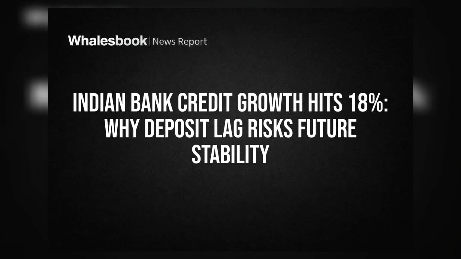 Indian Bank Credit Growth: ਕਰਜ਼ੇ ਤਾਂ ਵਧੇ **18.6%**, ਪਰ ਬੈਂਕਿੰਗ ਸੈਕਟਰ ਲਈ ਖ਼ਤਰੇ ਦੀ ਘੰਟੀ!