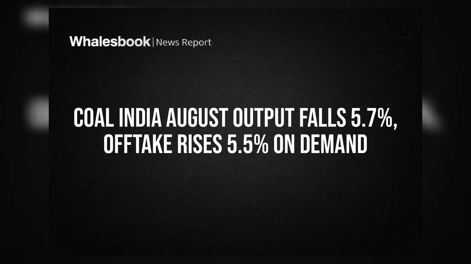 Coal India: ચોમાસાની અસરથી પ્રોડક્શનમાં **5.7%** નો ઘટાડો, છતાં સપ્લાયમાં તેજી