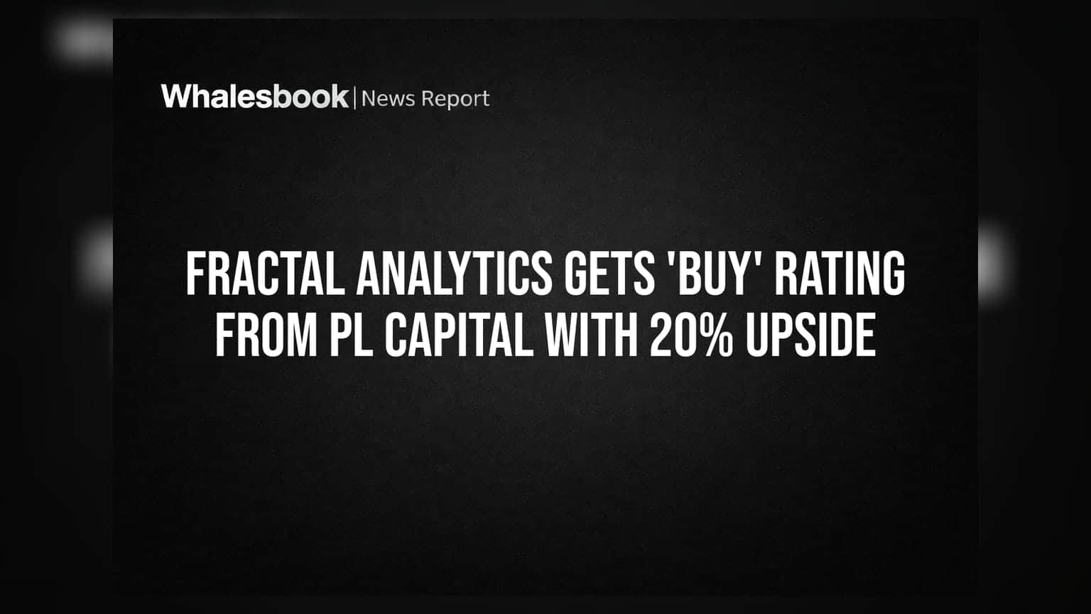 Fractal Analytics Gets 'Buy' Rating From PL Capital With 20% Upside