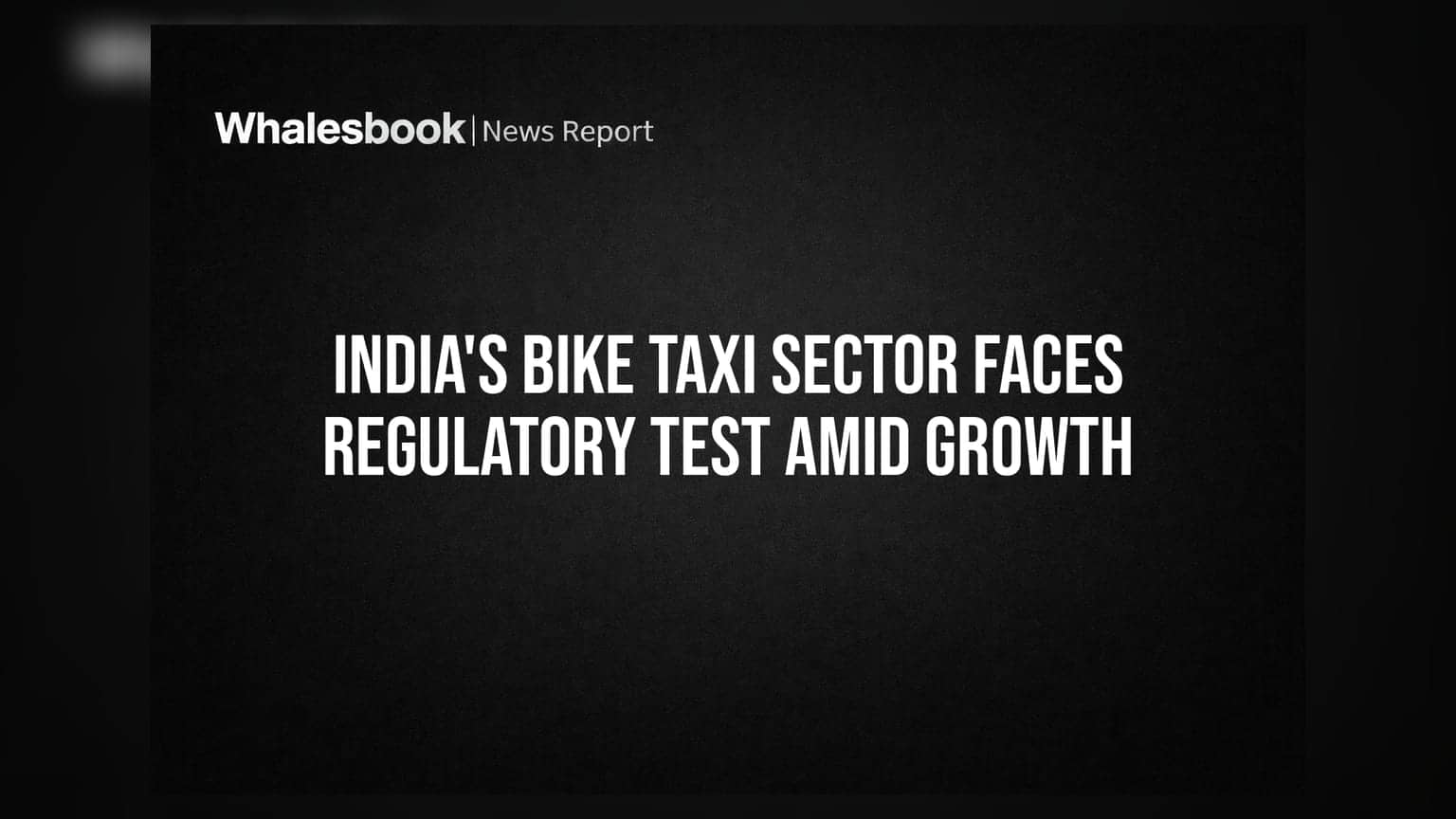 India's Bike Taxi Sector: ਤੇਜ਼ੀ ਨਾਲ ਵੱਧ ਰਿਹਾ ਹੈ ਕਾਰੋਬਾਰ, ਪਰ ਨਿਯਮਾਂ ਦਾ ਉਲਝਿਆ ਤਾਣਾ-ਬਾਣਾ ਬਣਿਆ ਚੁਣੌਤੀ