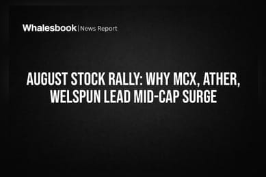 August Stock Rally: Why MCX, Ather, Welspun Lead Mid-Cap Surge