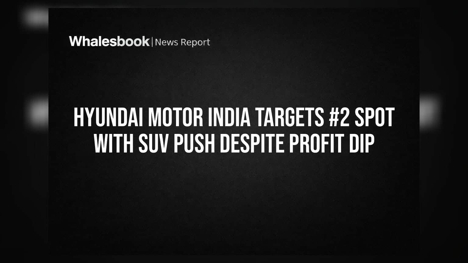 Hyundai Motor India: પ્રોફિટમાં **35%**નો મોટો કડાકો, છતાં કંપનીનું લક્ષ્ય હવે બીજા નંબરની સૌથી મોટી ઓટોમેકર બનવાનું