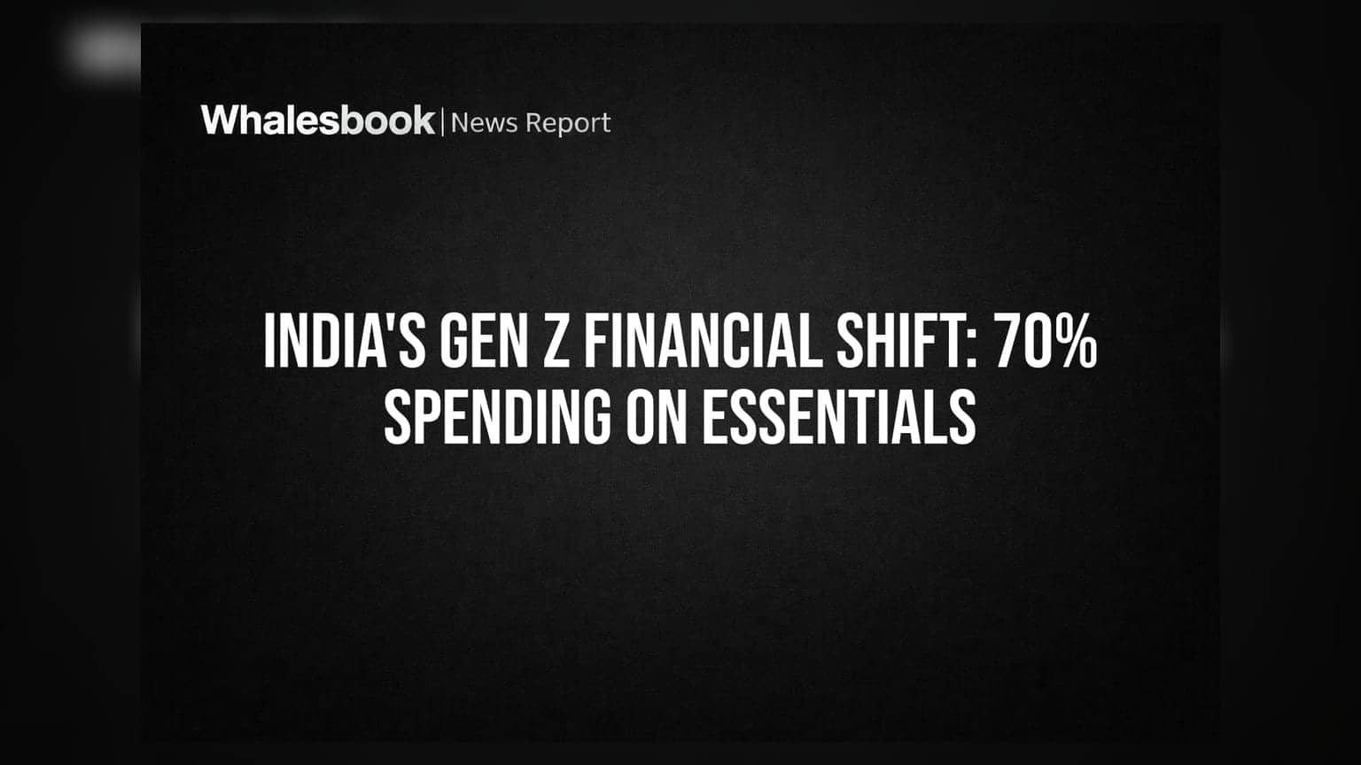 India's Gen Z Financial Shift: 70% Spending on Essentials