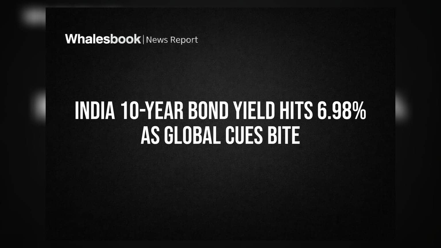 India 10-Year Bond Yield Hits 6.98% as Global Cues Bite