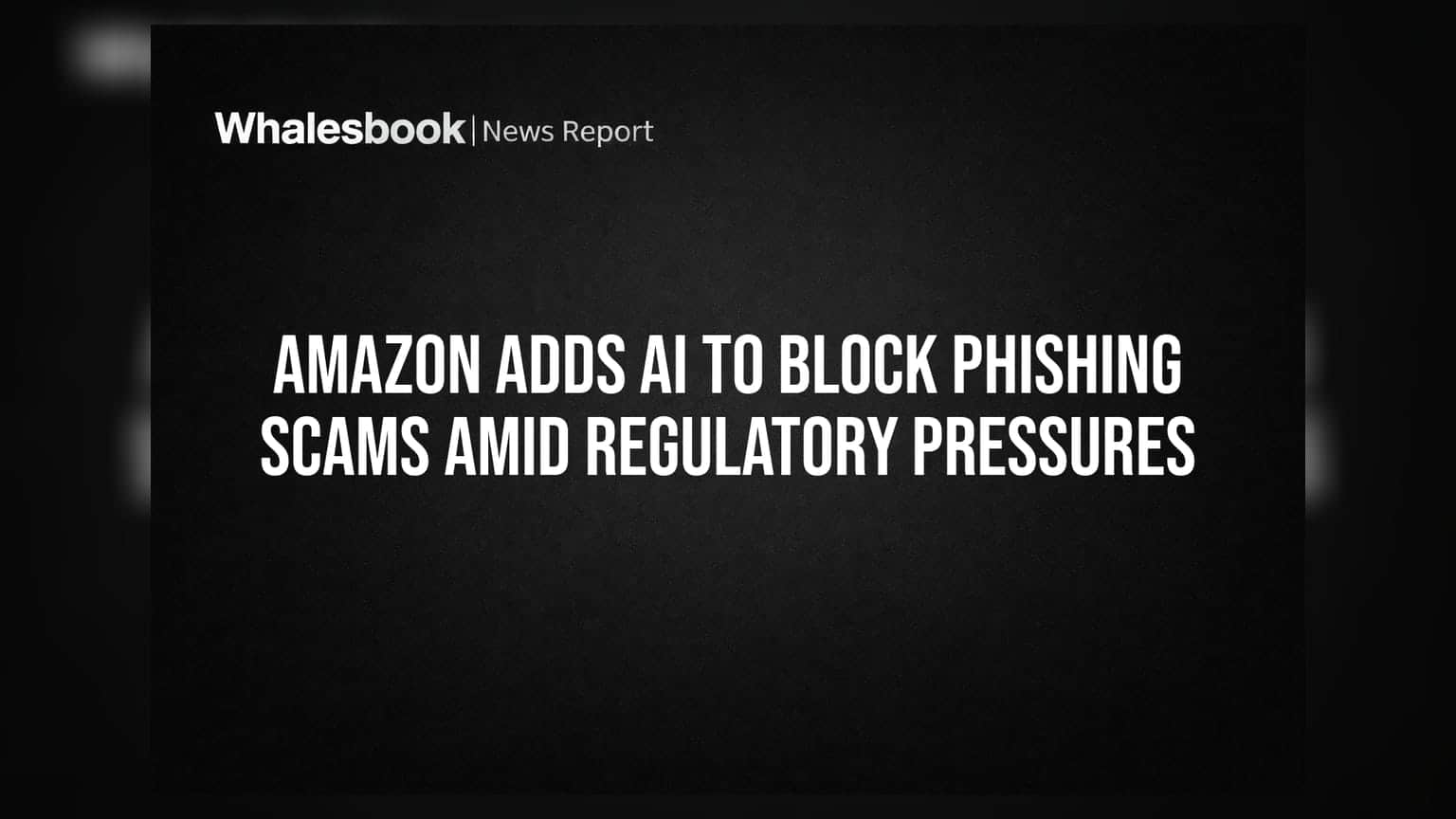 Amazon Share Price: સાયબર ફ્રોડ રોકવા માટે Amazon નું નવું AI હથિયાર, પણ Regulatory દબાણે શેર પર દબાણ!