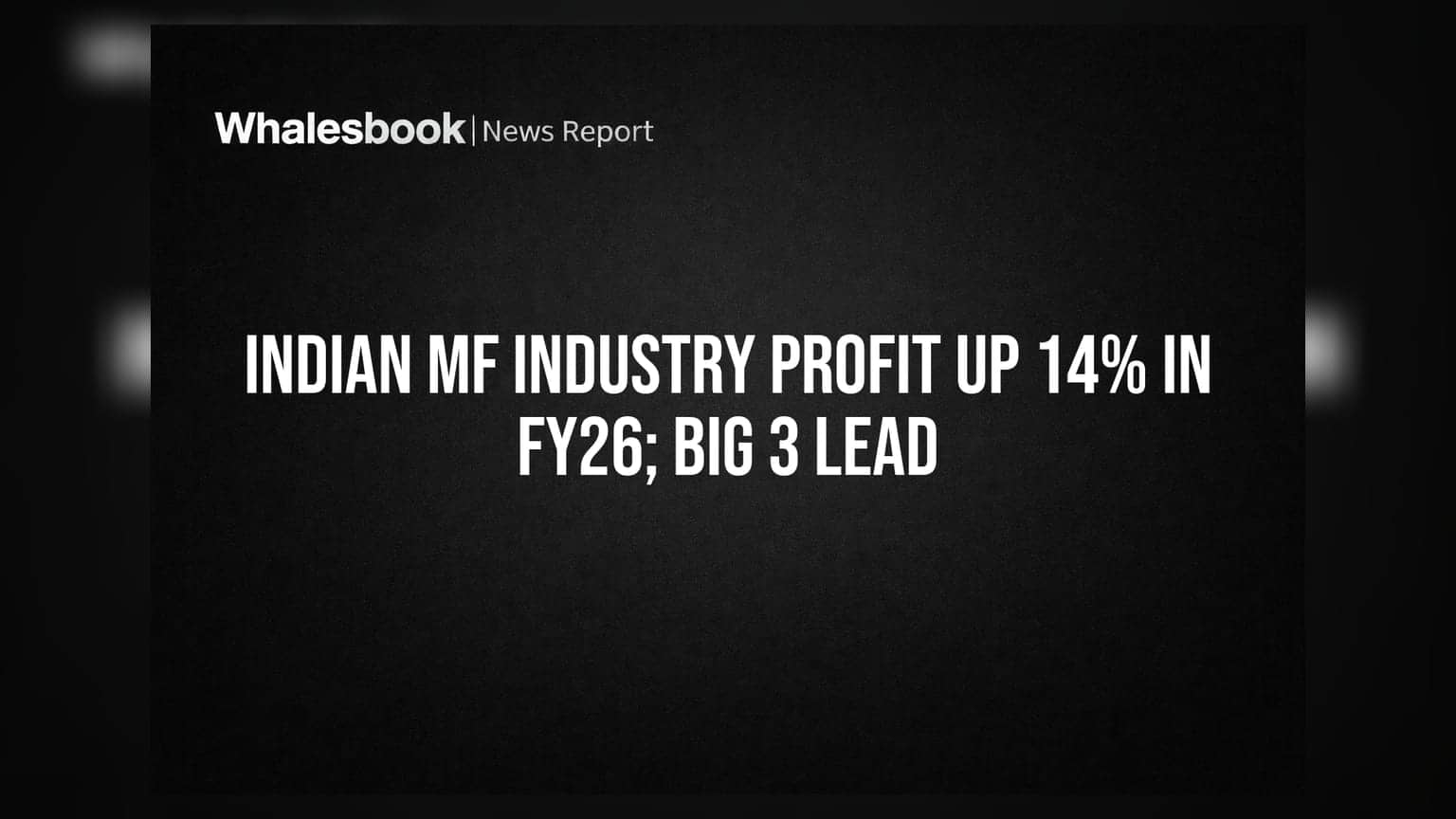 Mutual Fund Industry: FY26 માં નેટ પ્રોફિટમાં **14%** નો ઉછાળો, HDFC, ICICI અને SBI નું વર્ચસ્વ