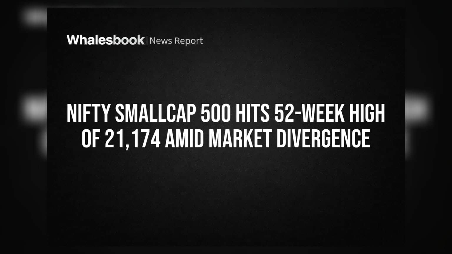 Nifty Smallcap 500 புதிய உச்சம்: சந்தையில் ஏற்பட்டுள்ள அதிரடி திருப்பம்