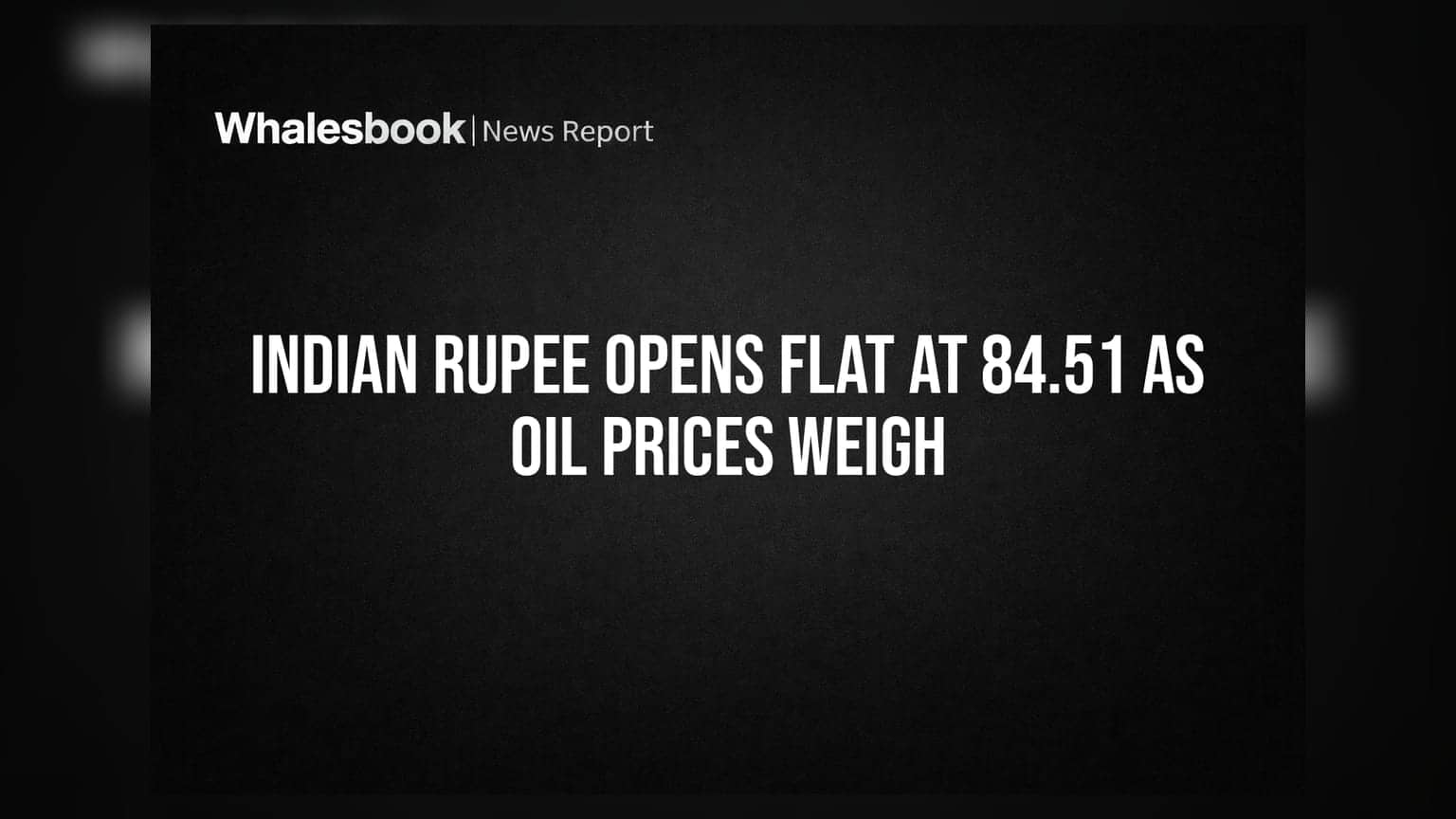 Indian Rupee: ਤੇਲ ਦੀਆਂ ਕੀਮਤਾਂ ਦਾ ਦਬਾਅ, ਰੁਪਇਆ **84.51** ਦੇ ਪੱਧਰ 'ਤੇ ਰਿਹਾ ਸਥਿਰ