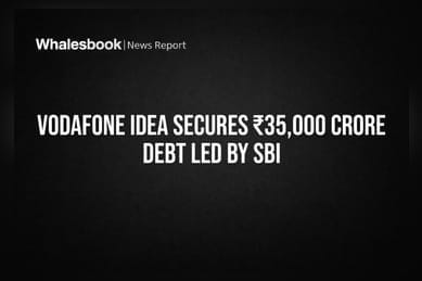 Vodafone Idea Secures ₹35,000 Crore Debt Led by SBI
