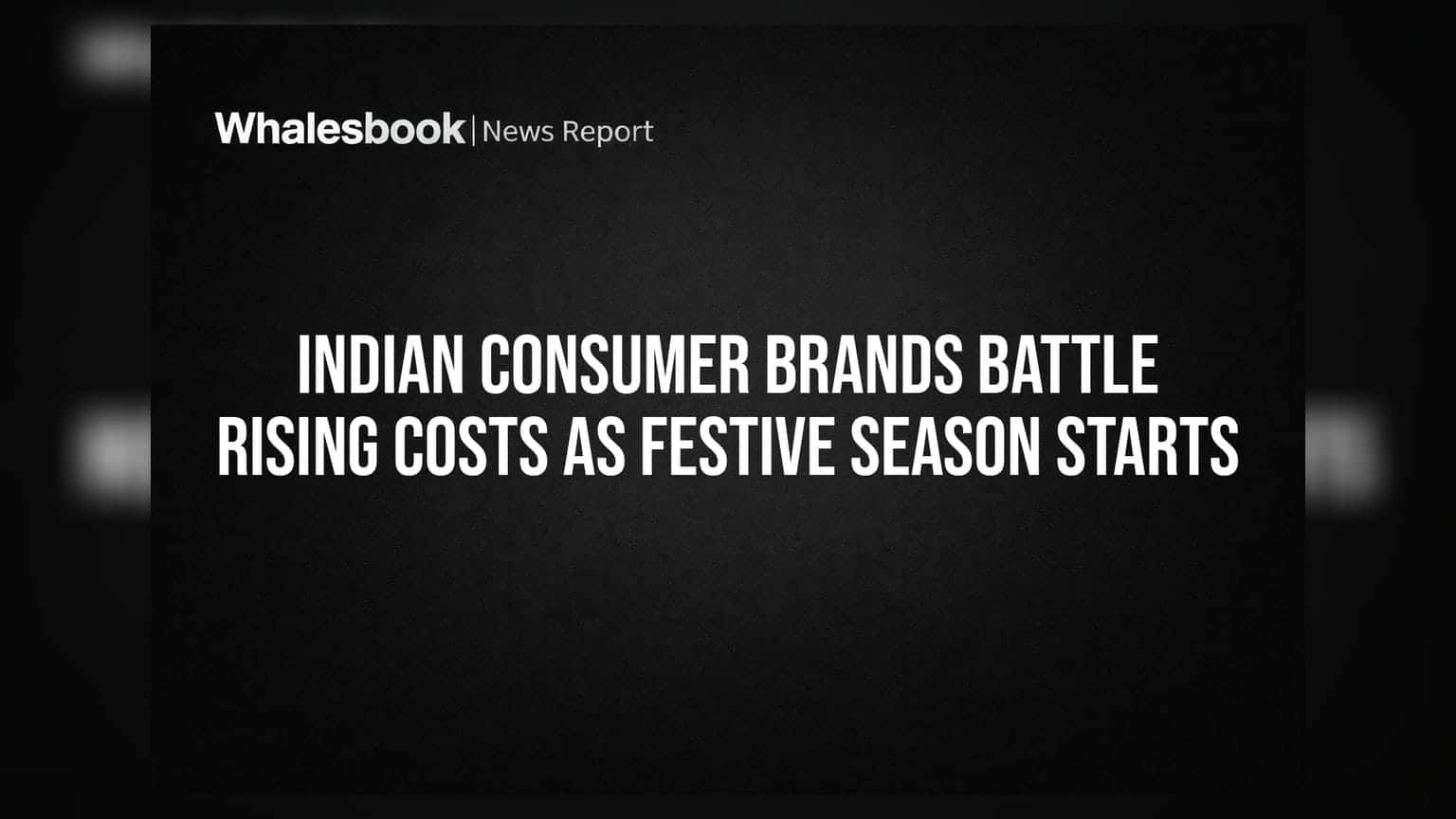 Indian Consumer Brands Battle Rising Costs as Festive Season Starts