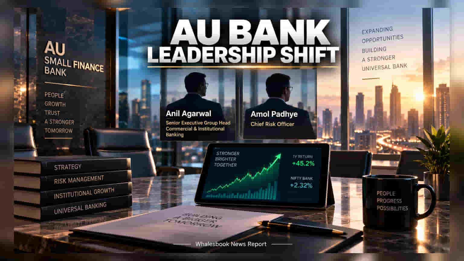 AU Small Finance Bank Appoints Key Leaders for Universal Banking Transition