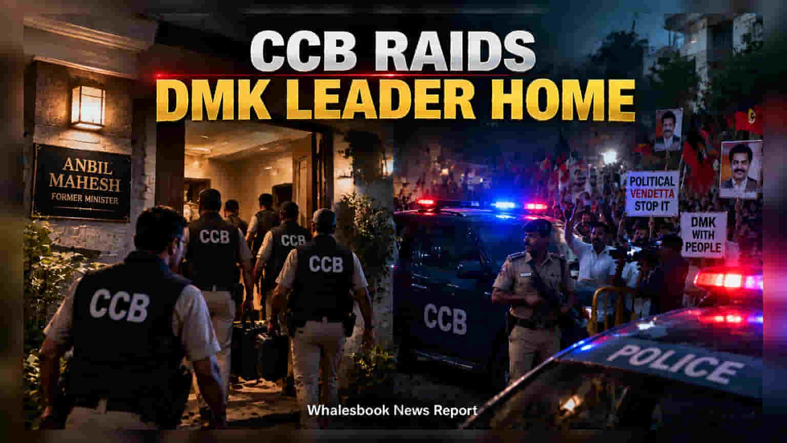 CCB Raids Former TN Minister Anbil Mahesh in ₹100-Cr Probe