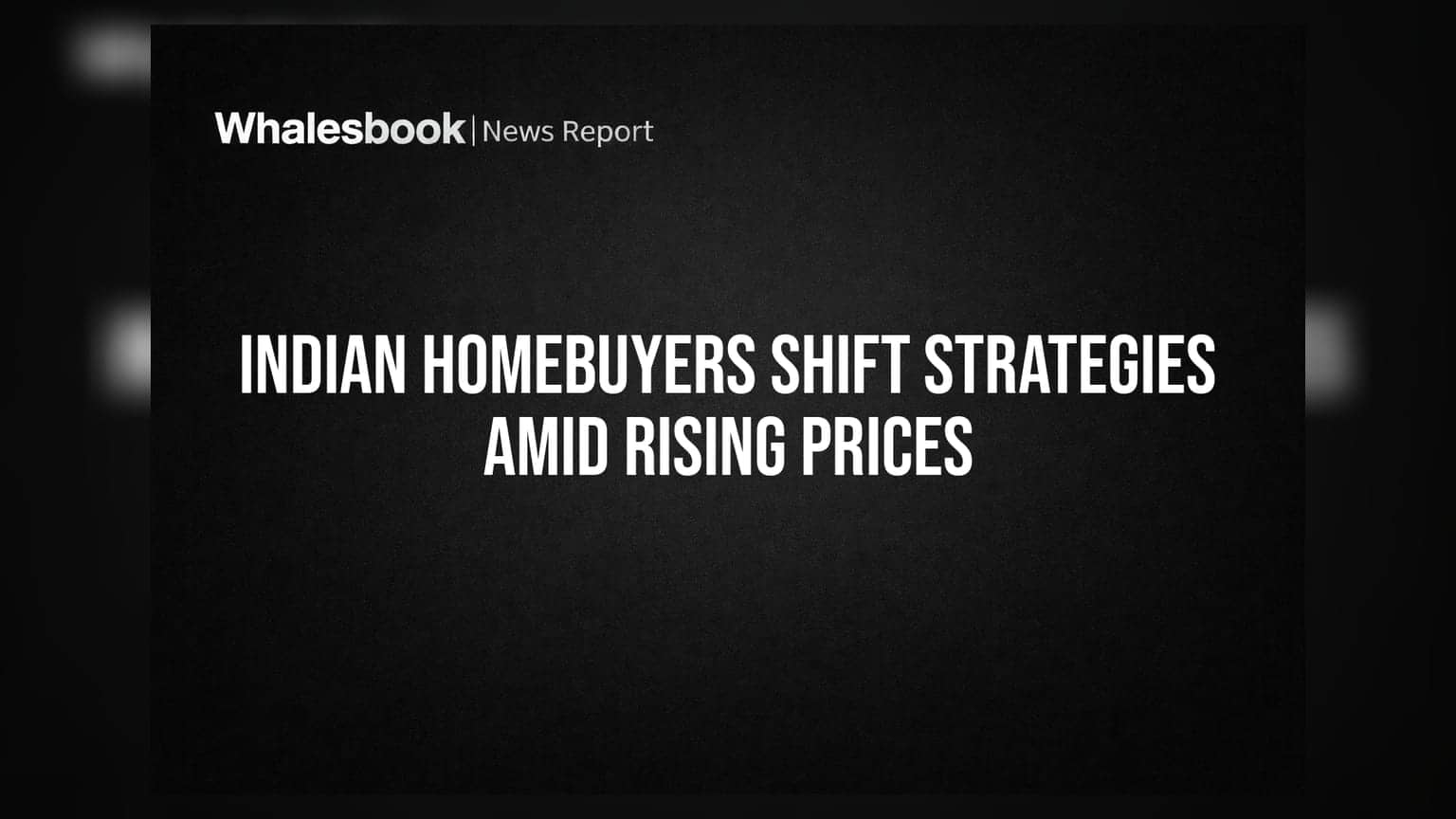 Indian Homebuyers Shift Strategies Amid Rising Prices