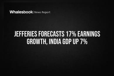 Jefferies Forecasts 17% Earnings Growth, India GDP Up 7%