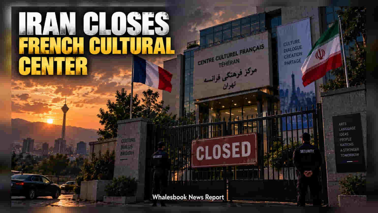 Iran-France Tension: ਤੇਹਰਾਨ 'ਚ ਫ੍ਰੈਂਚ ਸੱਭਿਆਚਾਰਕ ਕੇਂਦਰ ਬੰਦ, ਵਧਿਆ ਭੂ-ਰਾਜਨੀਤਕ ਤਣਾਅ