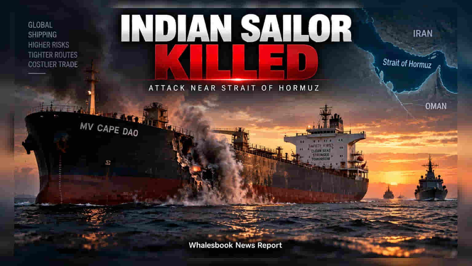 Indian Sailor Dies in MV Cape Dao Attack Near Hormuz