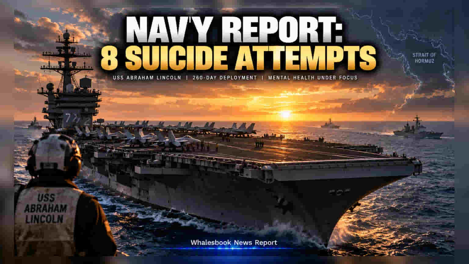 USS Abraham Lincoln: नौदलातील मानसिक तणावाचा धक्कादायक अहवाल, मिडिल ईस्टमधील सुरक्षेवर प्रश्नचिन्ह