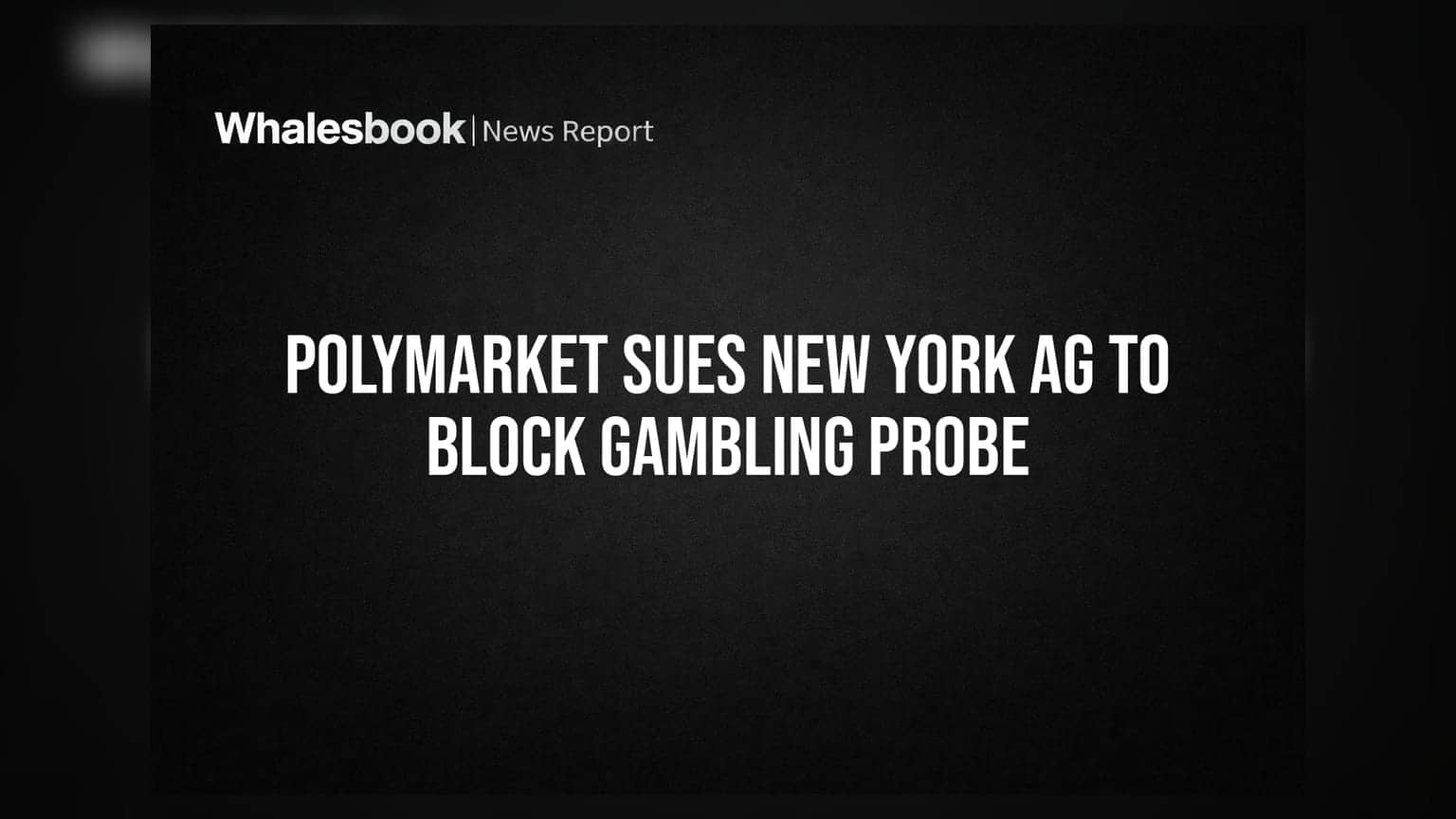 Polymarket Sues New York AG to Block Gambling Probe