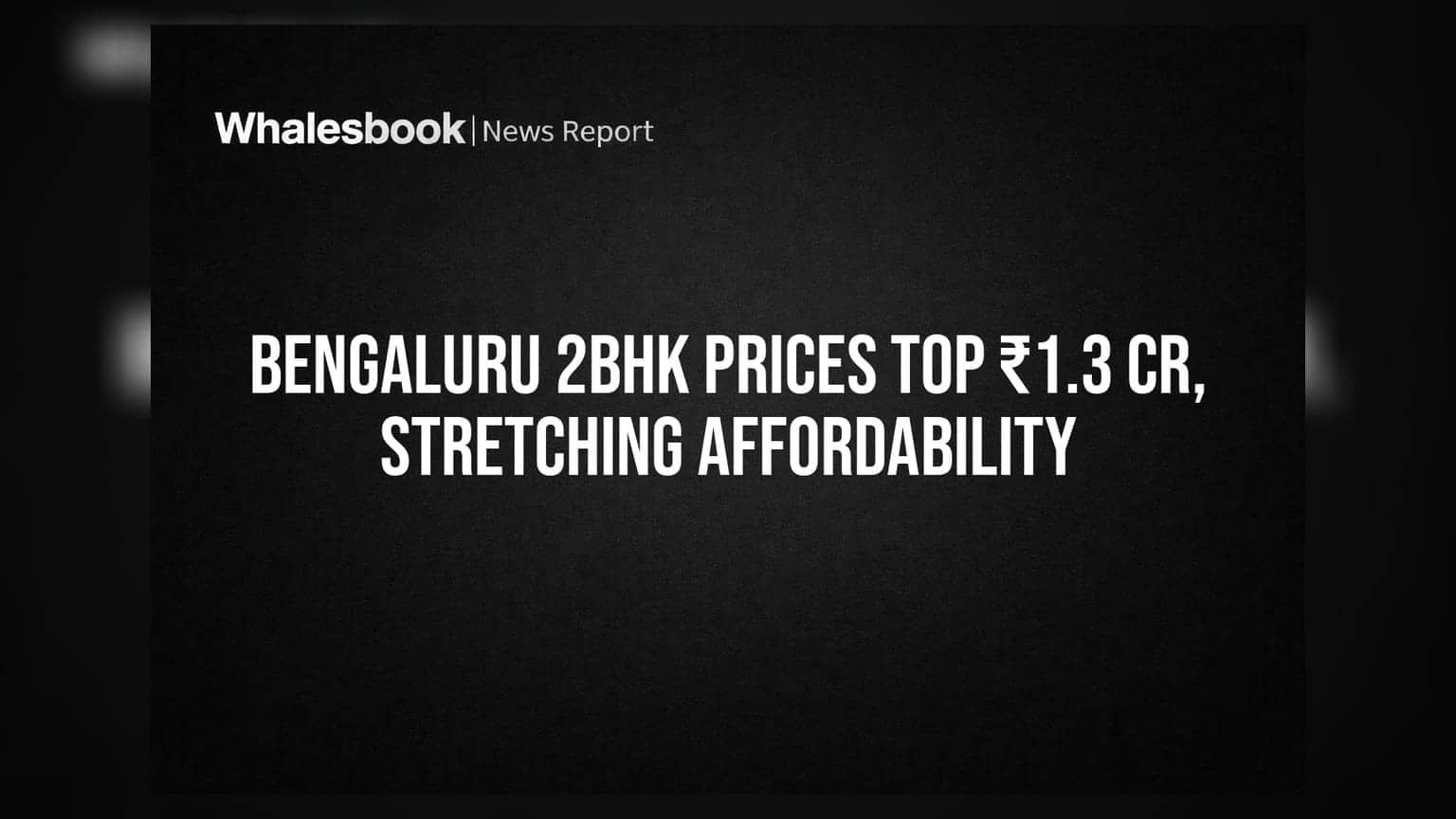 Bengaluru 2BHK Prices Top ₹1.3 Cr, Stretching Affordability