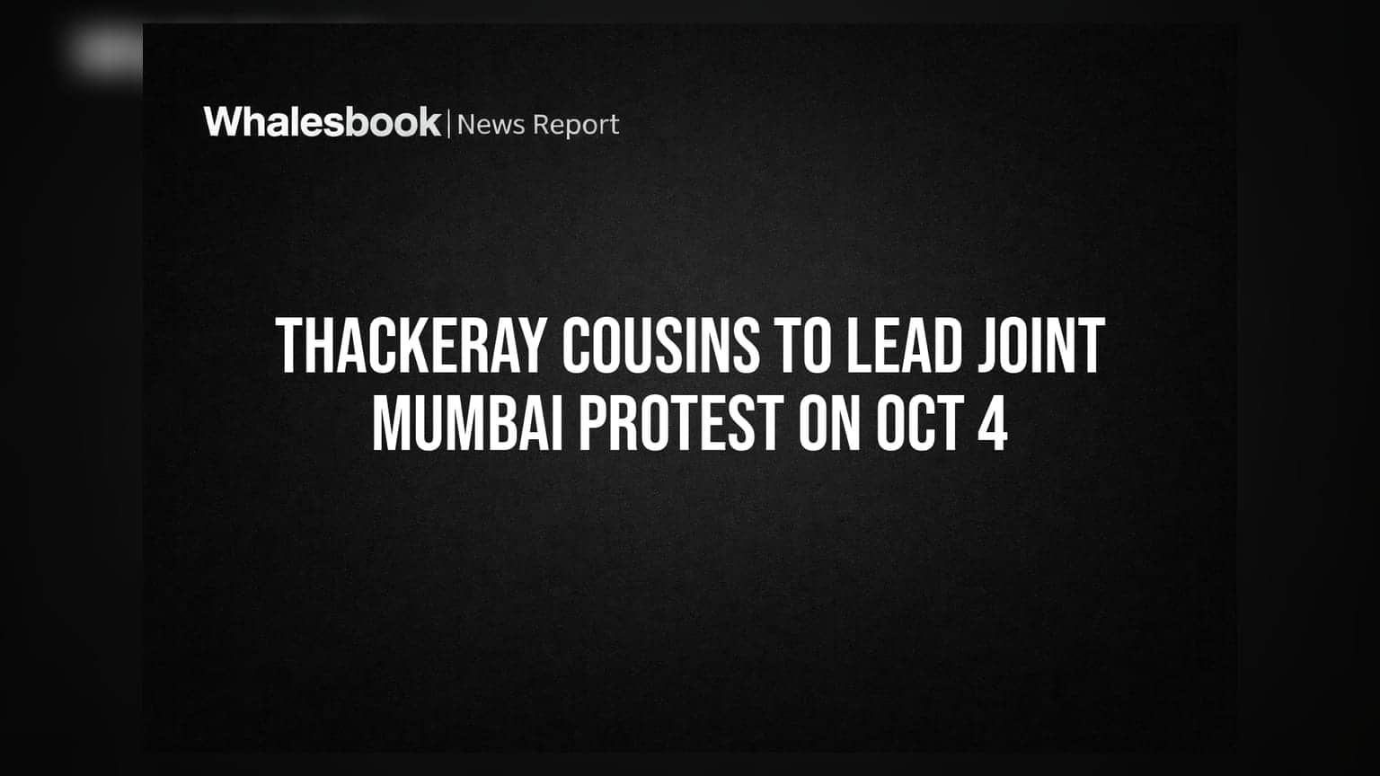 Thackeray Cousins: அக்டோபர் 4-ல் மும்பையில் அதிரடி போராட்டம்; மராட்டிய அரசியலில் திடீர் திருப்பம்