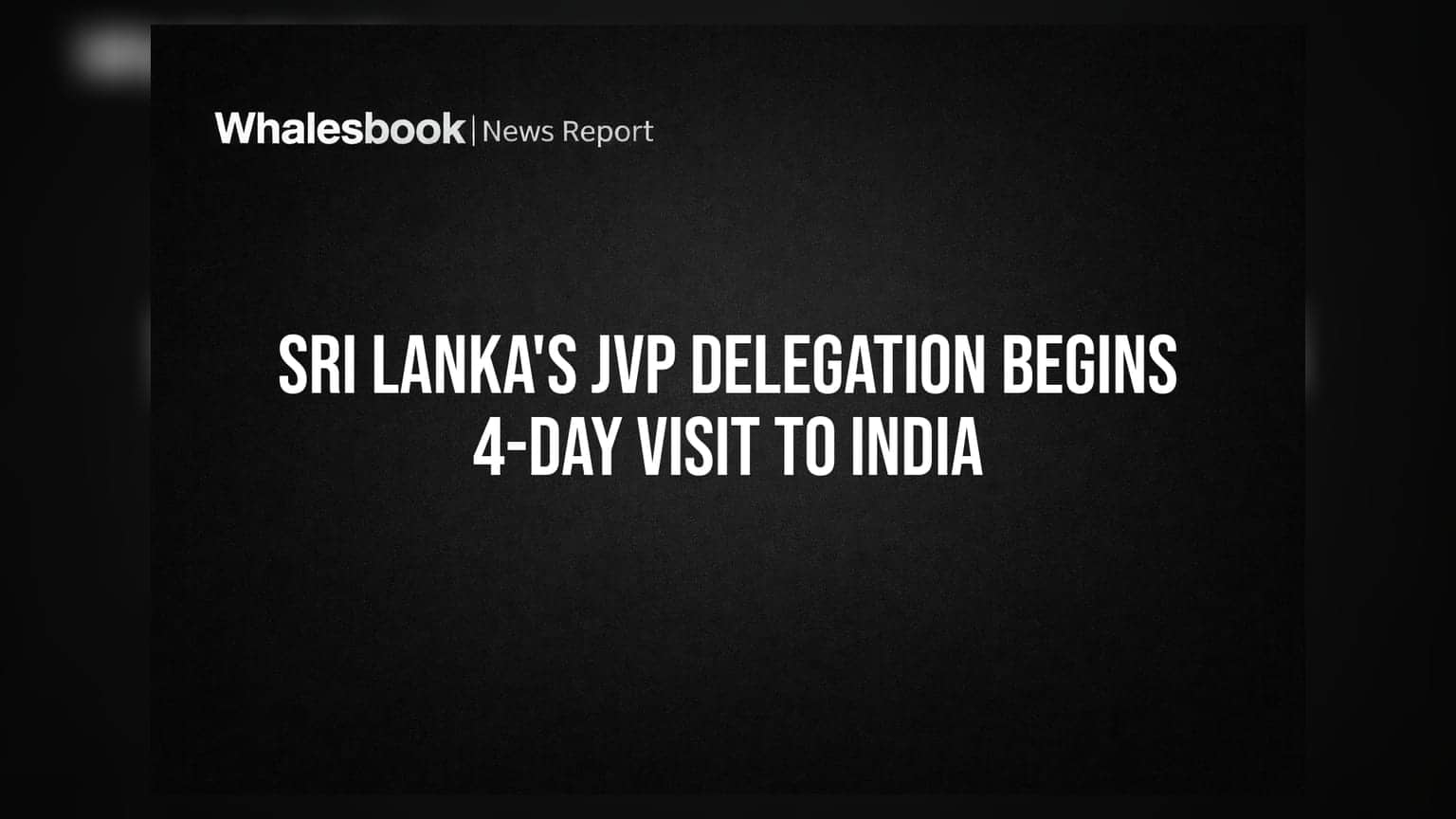 Sri Lanka ਦਾ JVP ਡੈਲੀਗੇਸ਼ਨ ਦਿੱਲੀ ਪਹੁੰਚਿਆ: BJP ਨਾਲ ਵਧੇਗੀ ਦੋਸਤੀ, ਨਿਵੇਸ਼ਕਾਂ ਲਈ ਵੱਡਾ ਸੰਕੇਤ