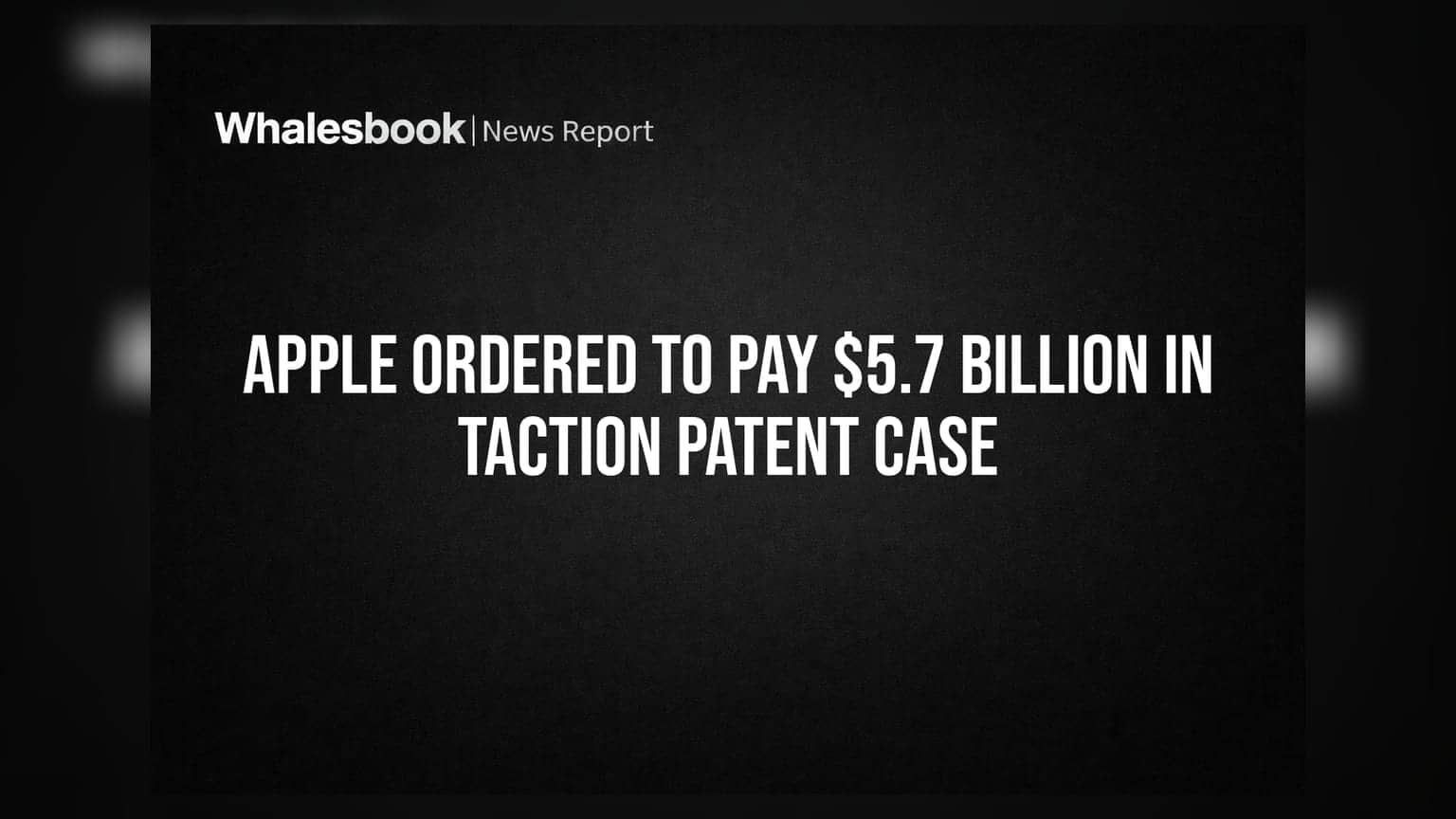 Apple-க்கு சிக்கல்! Taction நிறுவனத்தின் காப்புரிமை வழக்கில் **$5.7 பில்லியன்** அபராதம்