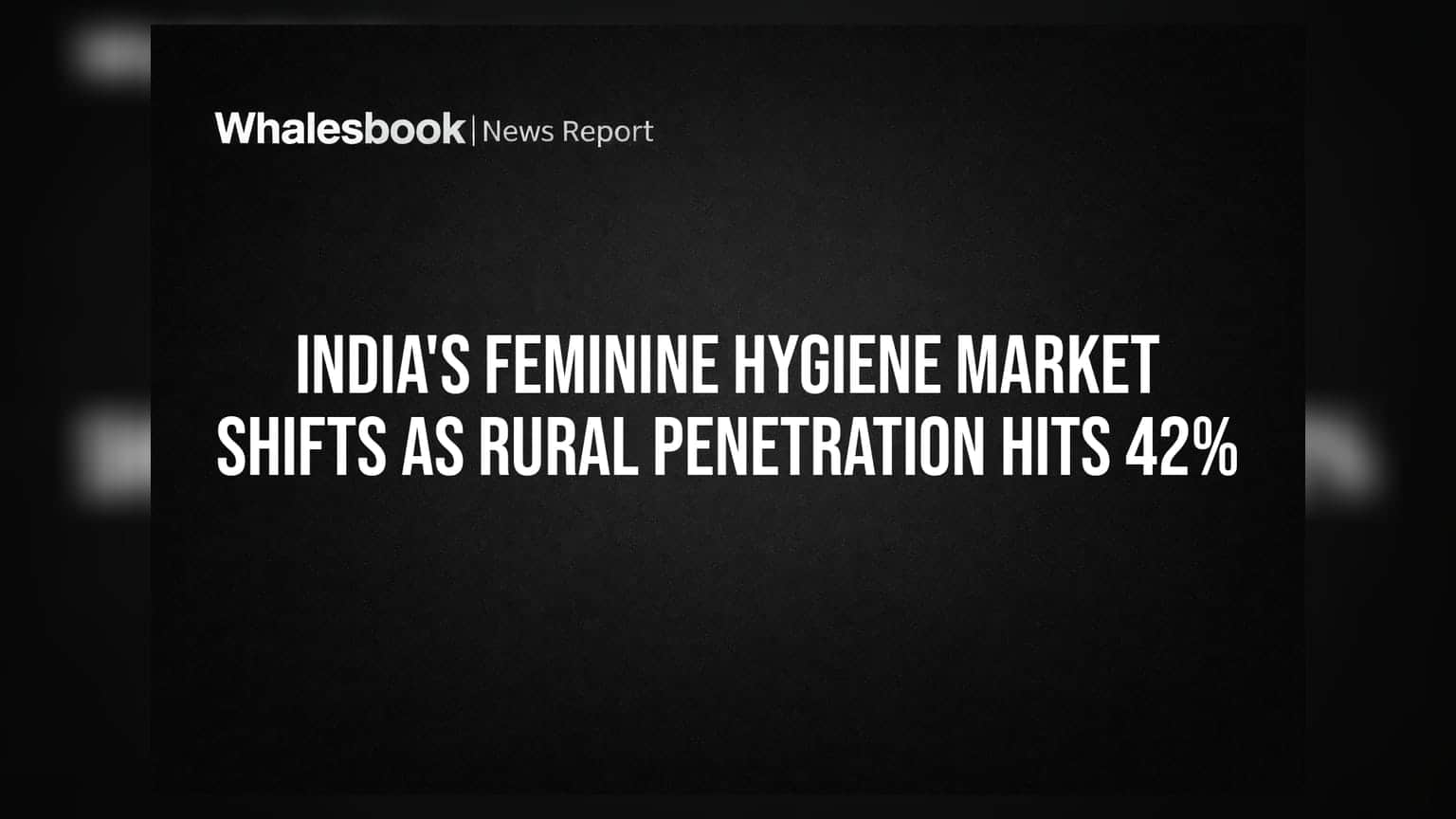 Feminine Hygiene Market: గ్రామీణ భారత్‌లో దూసుకెళ్తున్న హైజీన్ ఉత్పత్తులు.. మార్కెట్ లెక్కలు ఇలా ఉన్నాయి!