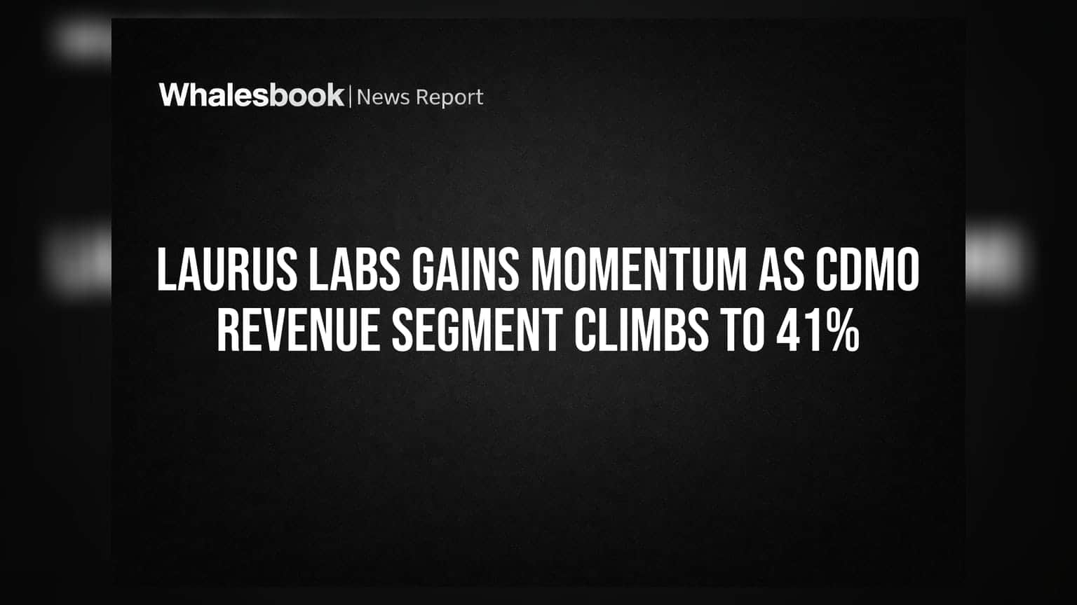 Laurus Labs ਦਾ ਵੱਡਾ ਬਦਲਾਅ: CDMO ਰੈਵੇਨਿਊ ਪਹੁੰਚਿਆ **41%** 'ਤੇ, ਜਾਣੋ ਨਿਵੇਸ਼ਕਾਂ ਲਈ ਕੀ ਹੈ ਸਲਾਹ