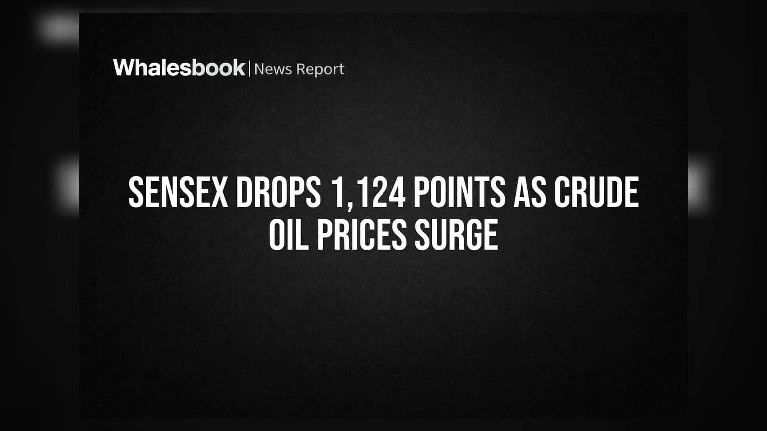 Sensex Drops 1,124 Points As Crude Oil Prices Surge