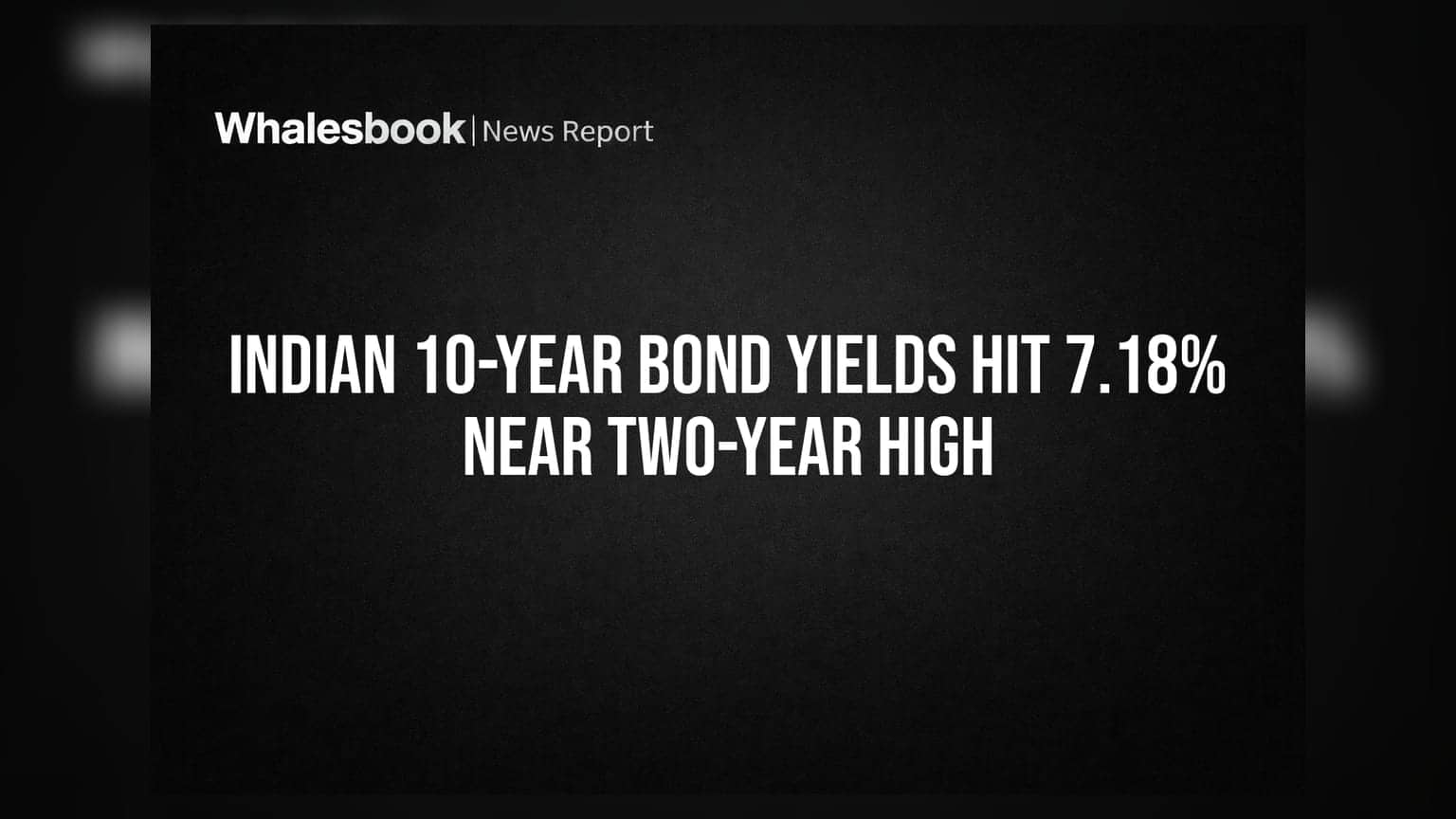 Indian 10-Year Bond Yields: भारतीय सरकारी रोख्यांचे उत्पन्न २ वर्षांच्या उच्चांकावर; गुंतवणूकदारांची चिंता वाढली