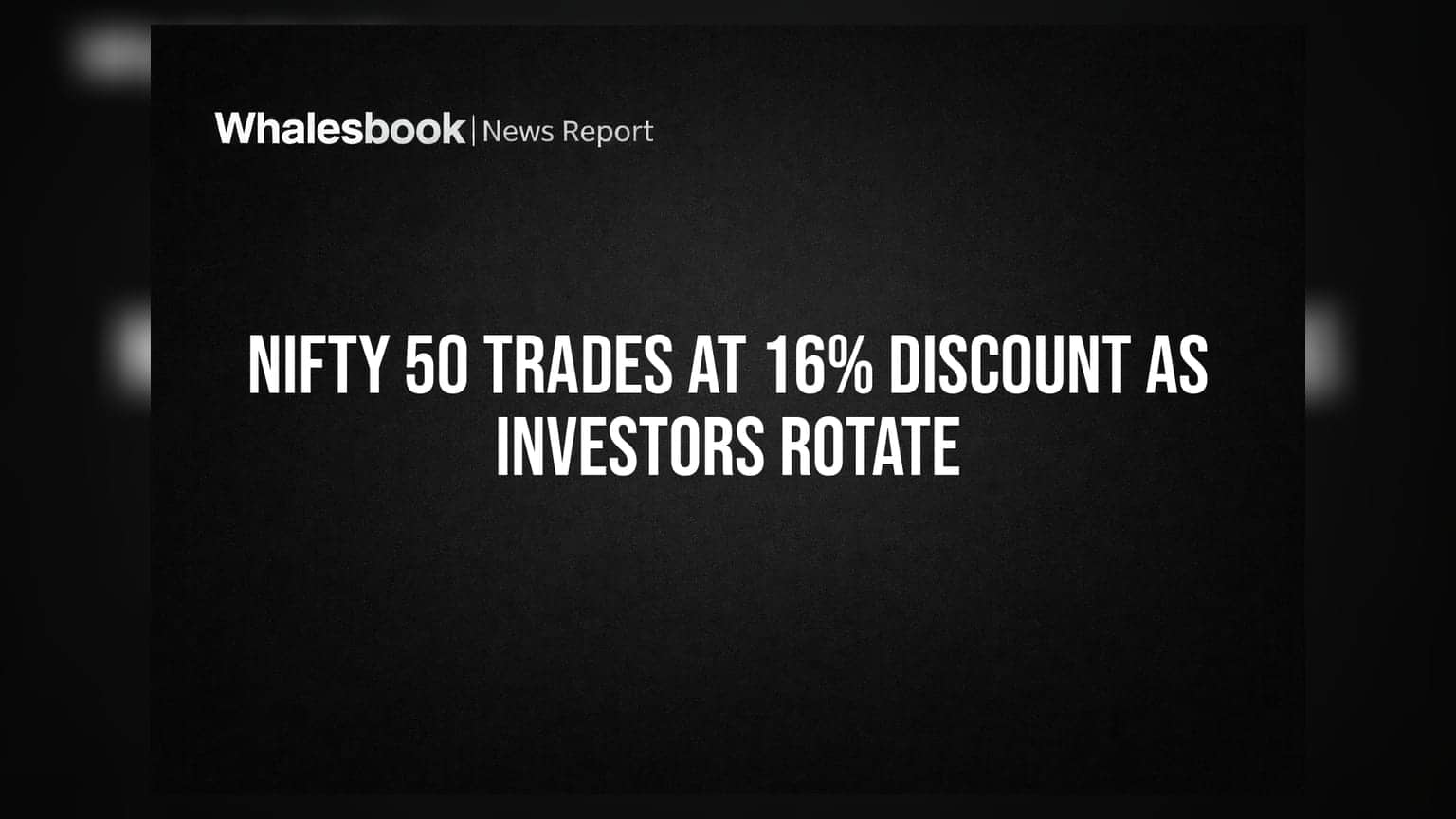 Nifty 50 Trades at 16% Discount as Investors Rotate