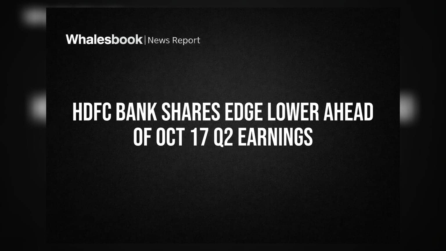 HDFC Bank Share: Q2 ਨਤੀਜਿਆਂ ਤੋਂ ਪਹਿਲਾਂ ਨਿਵੇਸ਼ਕ ਸਾਵਧਾਨ, ਸ਼ੇਅਰ ਵਿੱਚ ਦਿਖੀ ਨਰਮੀ
