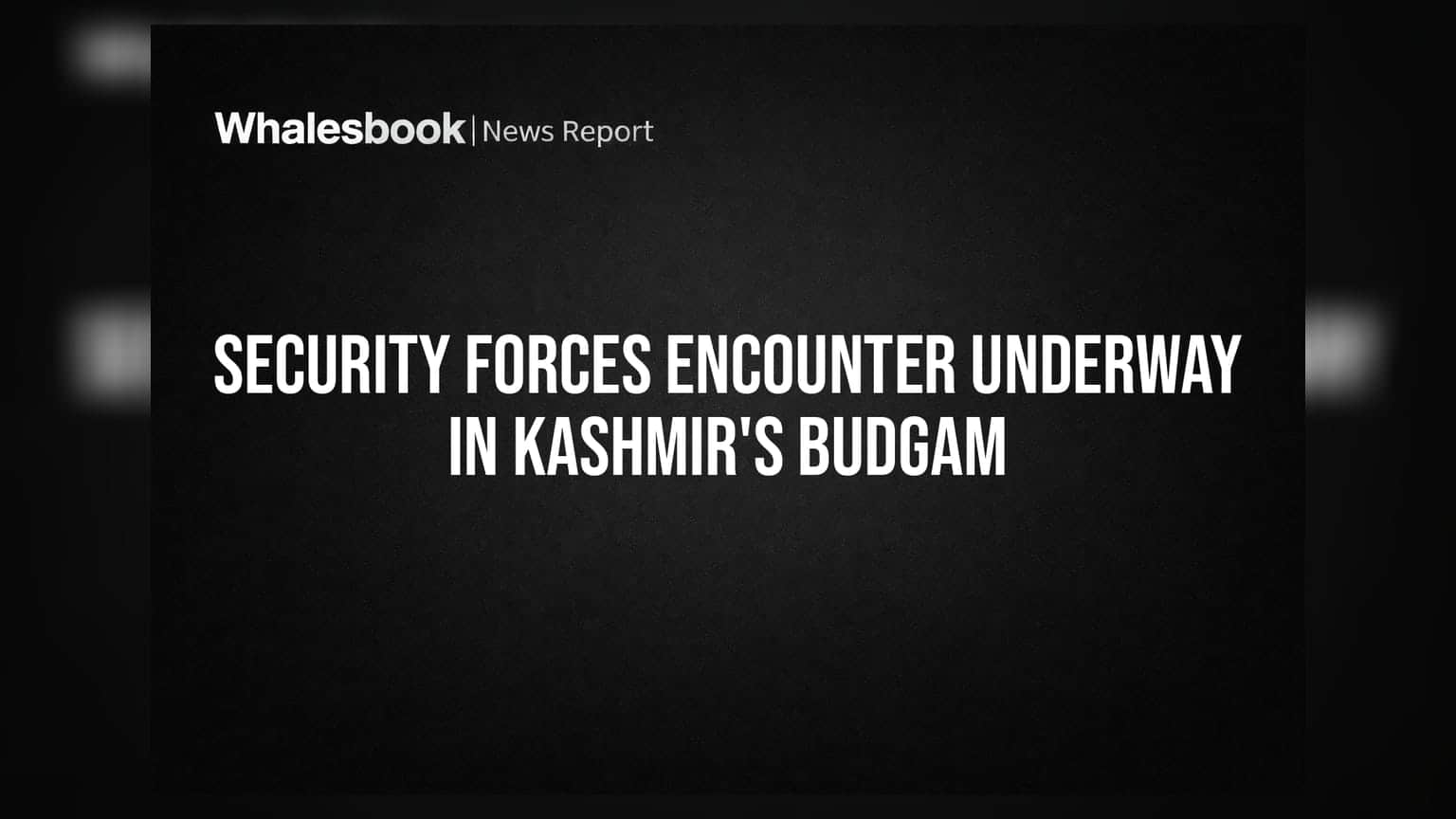 Kashmir: బుద్గామ్లో భద్రతా దళాల ఎదురుకాల్పులు.. హై అలర్ట్లో ఏరియా