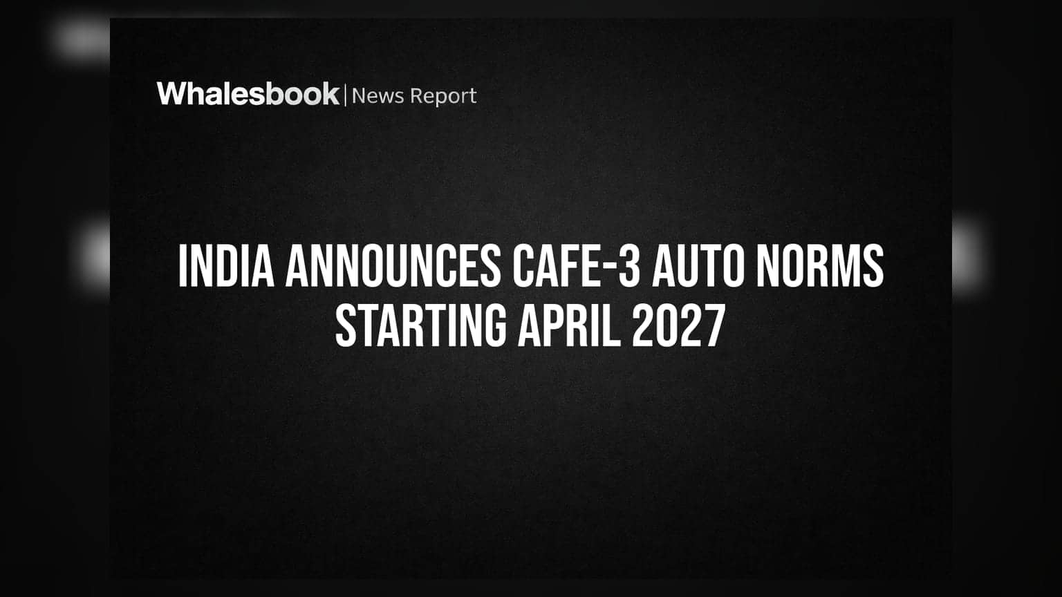 India Announces CAFE-3 Auto Norms Starting April 2027