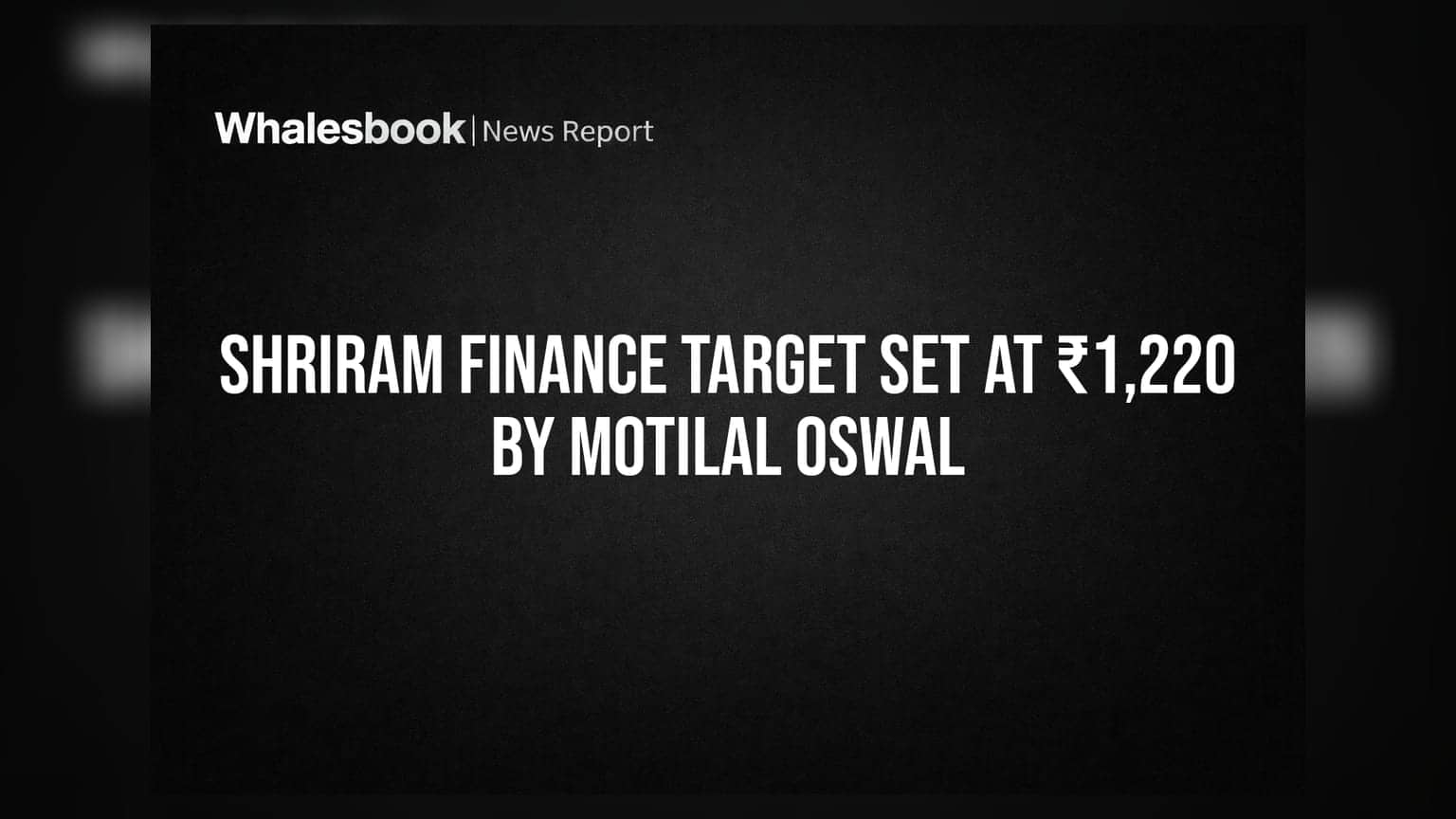 Shriram Finance Target Set at ₹1,220 by Motilal Oswal