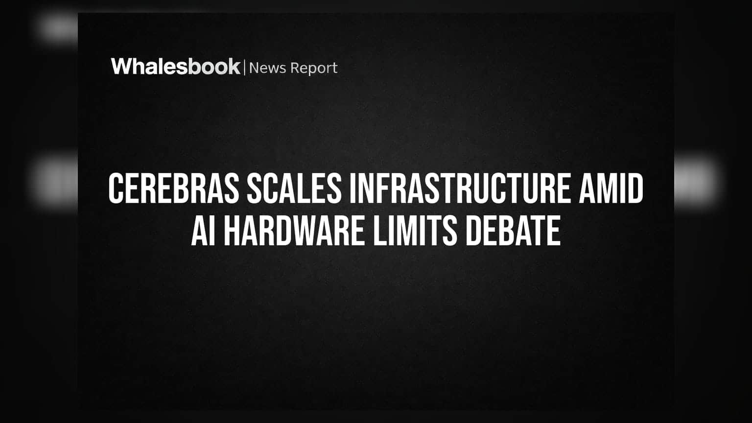 Cerebras Systems: AI ਇੰਡਸਟਰੀ ਵਿੱਚ ਆਇਆ ਵੱਡਾ ਬਦਲਾਅ, ਚਿਪਸ ਦੀ ਨਵੀਂ ਤਕਨੀਕ ਨਾਲ ਬਦਲੇਗੀ ਗੇਮ!