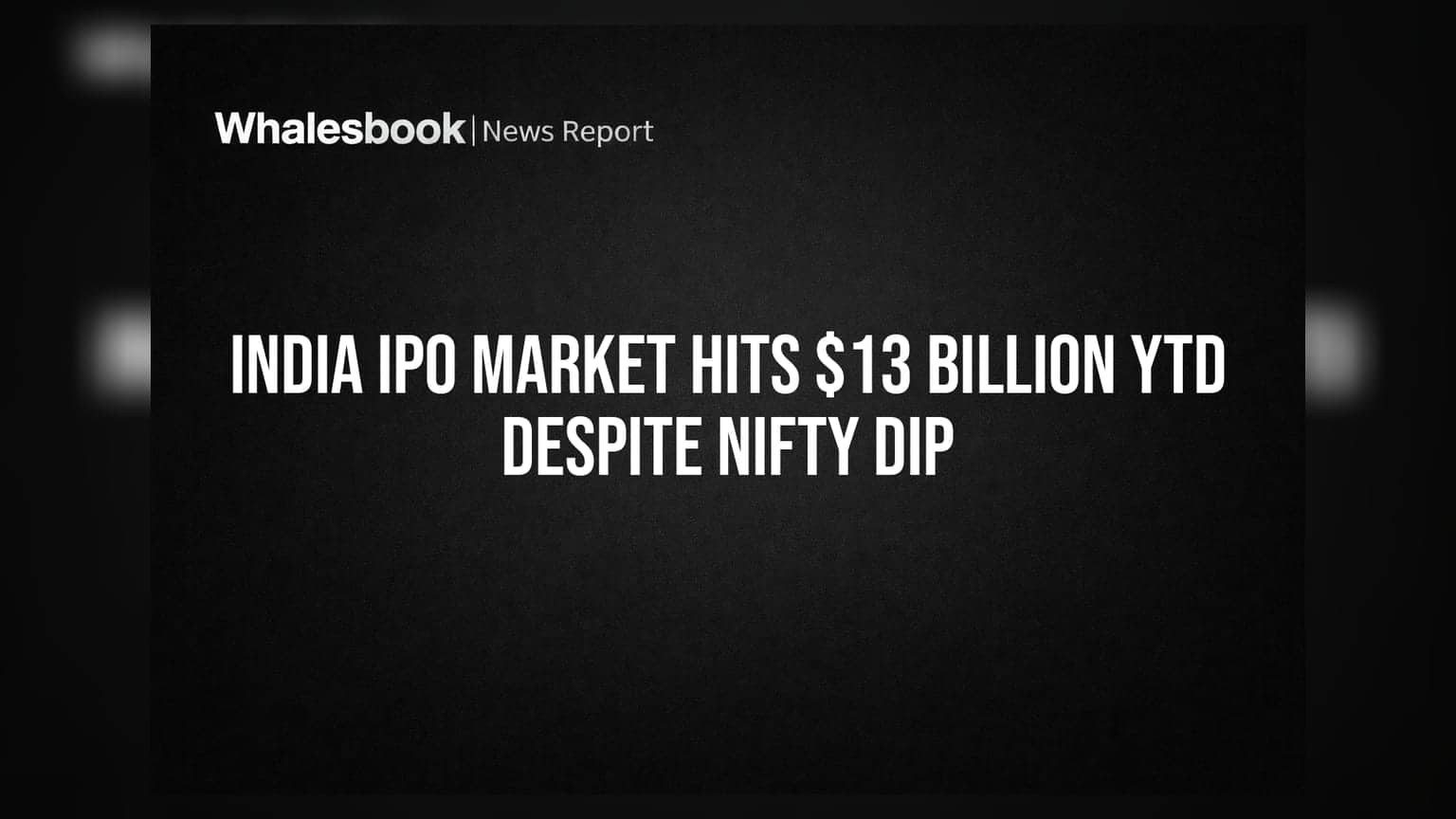 India IPO Market Hits $13 Billion YTD Despite Nifty Dip