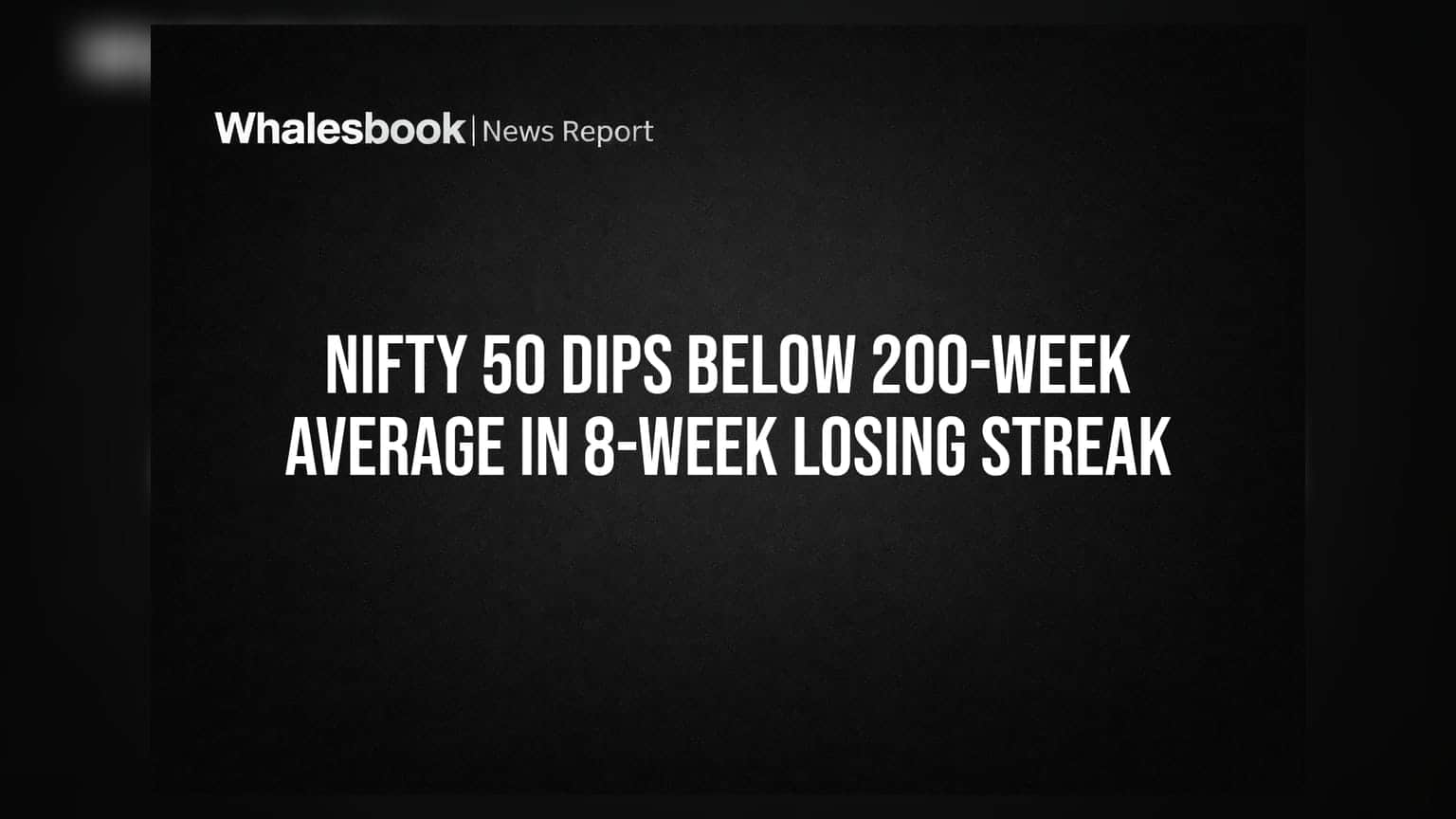 Nifty 50: માર્કેટમાં મોટું ગાબડું! 200-વીક એવરેજની નીચે સરક્યો ઇન્ડેક્સ, 25 વર્ષનો સૌથી ખરાબ તબક્કો