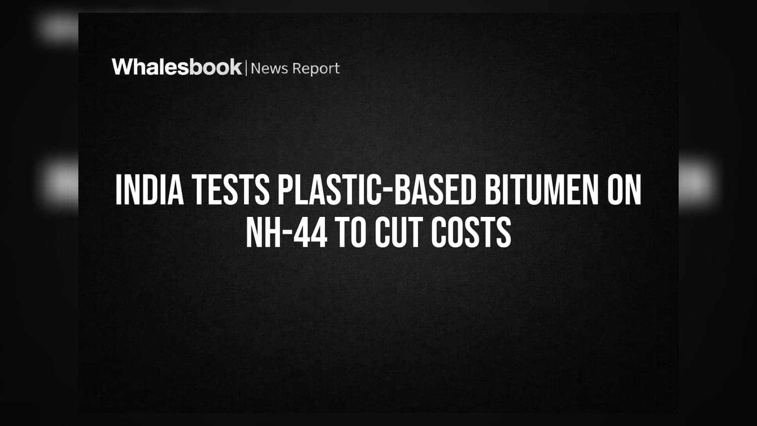 NH-44 Plastic Bitumen: பிளாஸ்டிக் கழிவு மூலம் சாலை அமைப்பு! கட்டுமான செலவு **20%** குறைய வாய்ப்பு