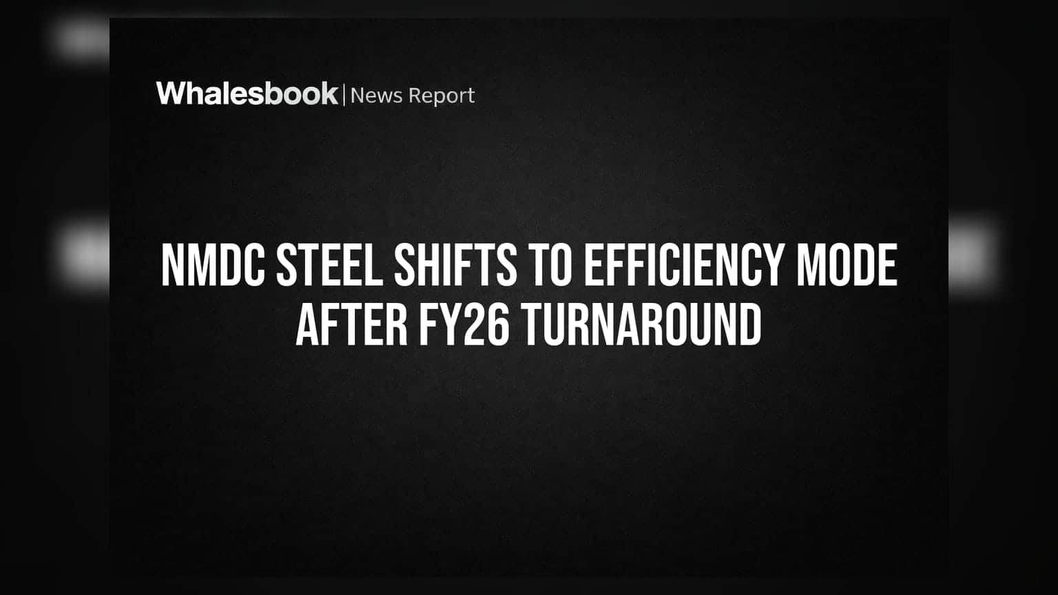 NMDC Steel: ਮੁਨਾਫ਼ੇ ਵਿੱਚ ਵਾਪਸੀ ਤੋਂ ਬਾਅਦ ਹੁਣ 'Efficiency' ਉੱਤੇ ਜ਼ੋਰ, ਜਾਣੋ ਕੀ ਹੈ ਨਵੀਂ ਰਣਨੀਤੀ