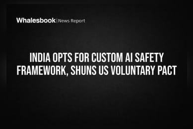 India Opts for Custom AI Safety Framework, Shuns US Voluntary Pact