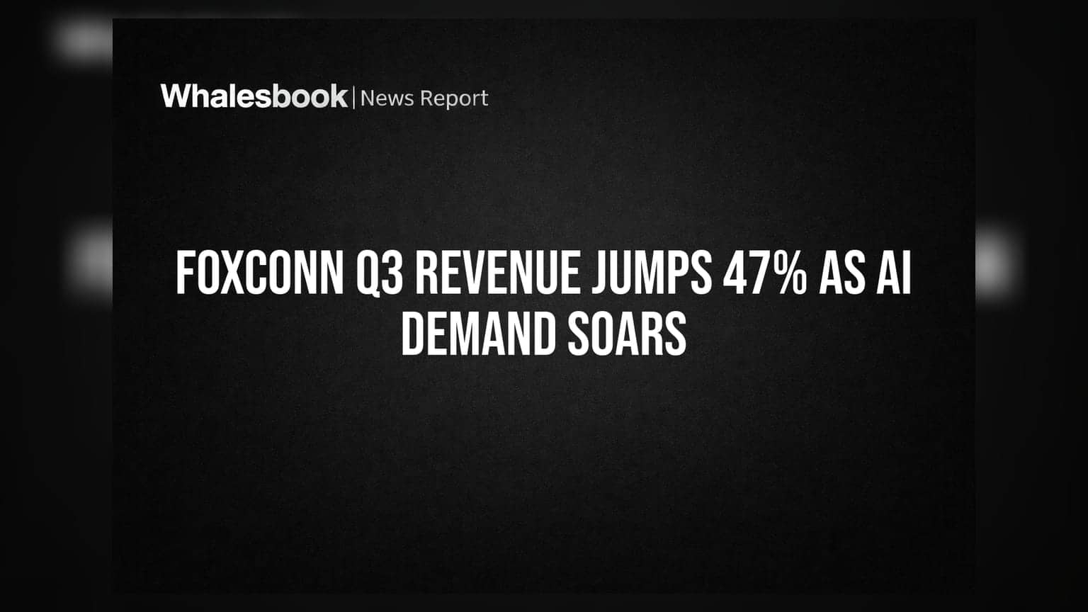 Foxconn Q3 Revenue: AI ਦੀ ਮੰਗ ਕਾਰਨ ਕੰਪਨੀ ਦੀ ਕਮਾਈ ਵਿੱਚ **47%** ਦਾ ਉਛਾਲ