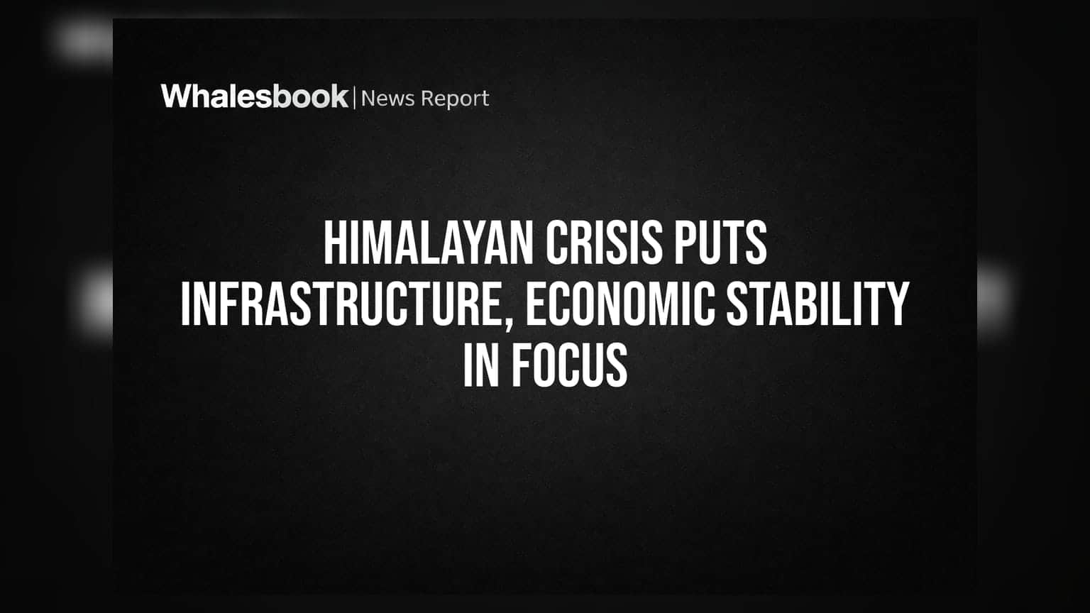 Himalayan Crisis: ਕੁਦਰਤੀ ਆਫ਼ਤ ਨੇ ਵਧਾਇਆ ਆਰਥਿਕ ਸੰਕਟ, Infrastructure ਤੇ Hydropower ਪ੍ਰਾਜੈਕਟਾਂ 'ਤੇ ਵੱਡਾ ਖਤਰਾ
