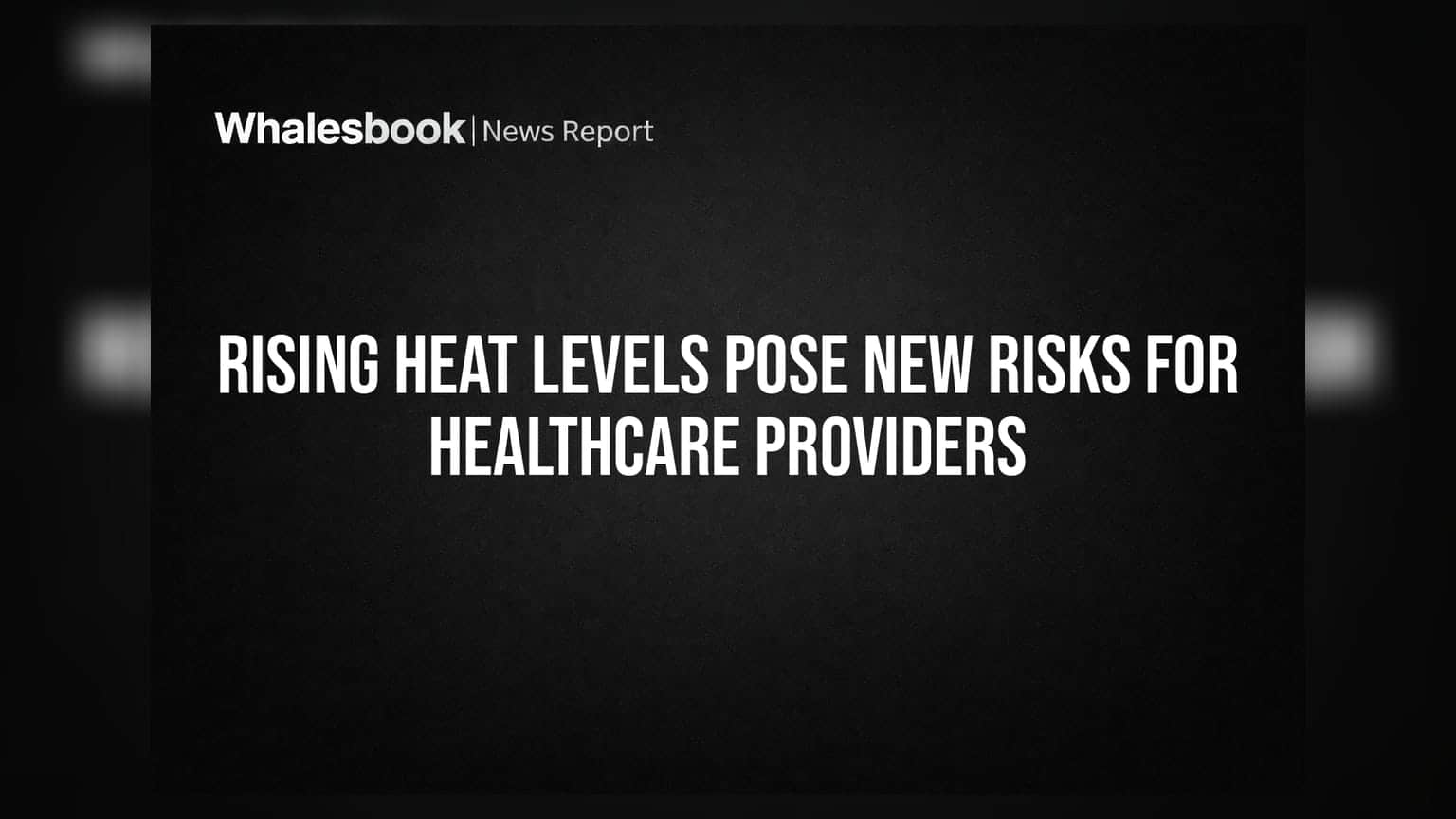 Rising Heat Levels: ਵਧਦੀ ਗਰਮੀ ਨਾਲ ਹੈਲਥਕੇਅਰ ਸੈਕਟਰ ਲਈ ਨਵਾਂ ਜੋਖਮ, ਨਿਵੇਸ਼ਕਾਂ ਲਈ ਚੇਤਾਵਨੀ