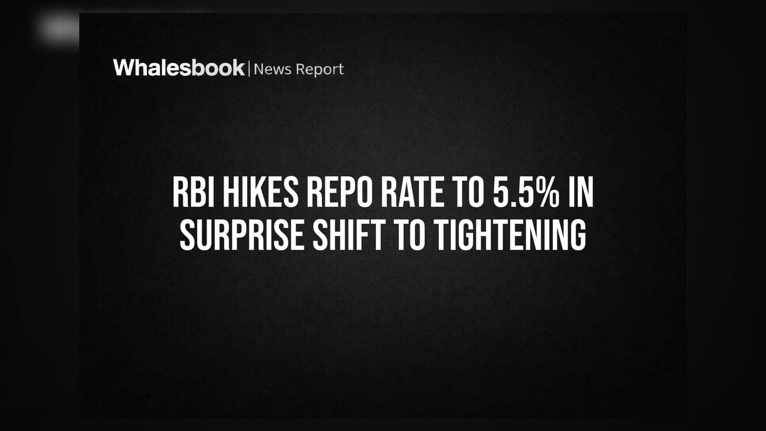 RBI Hikes Repo Rate to 5.5% in Surprise Shift to Tightening