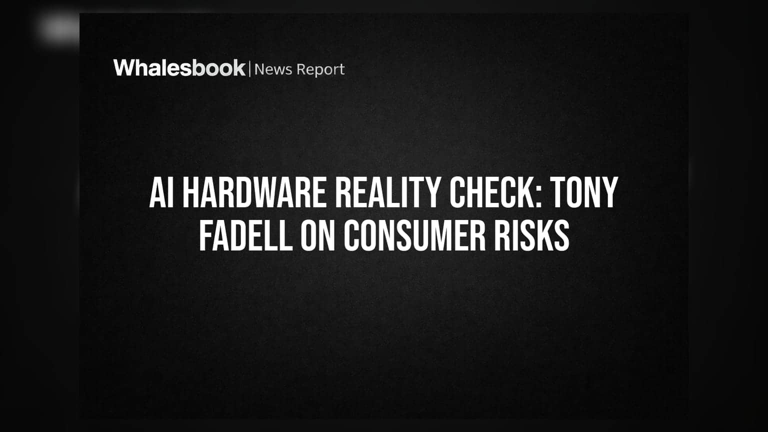 AI Hardware Reality Check: Tony Fadell यांनी व्यक्त केली चिंता, नवीन गॅजेट्स गुंतवणूकदारांसाठी धोक्याची घंटा?